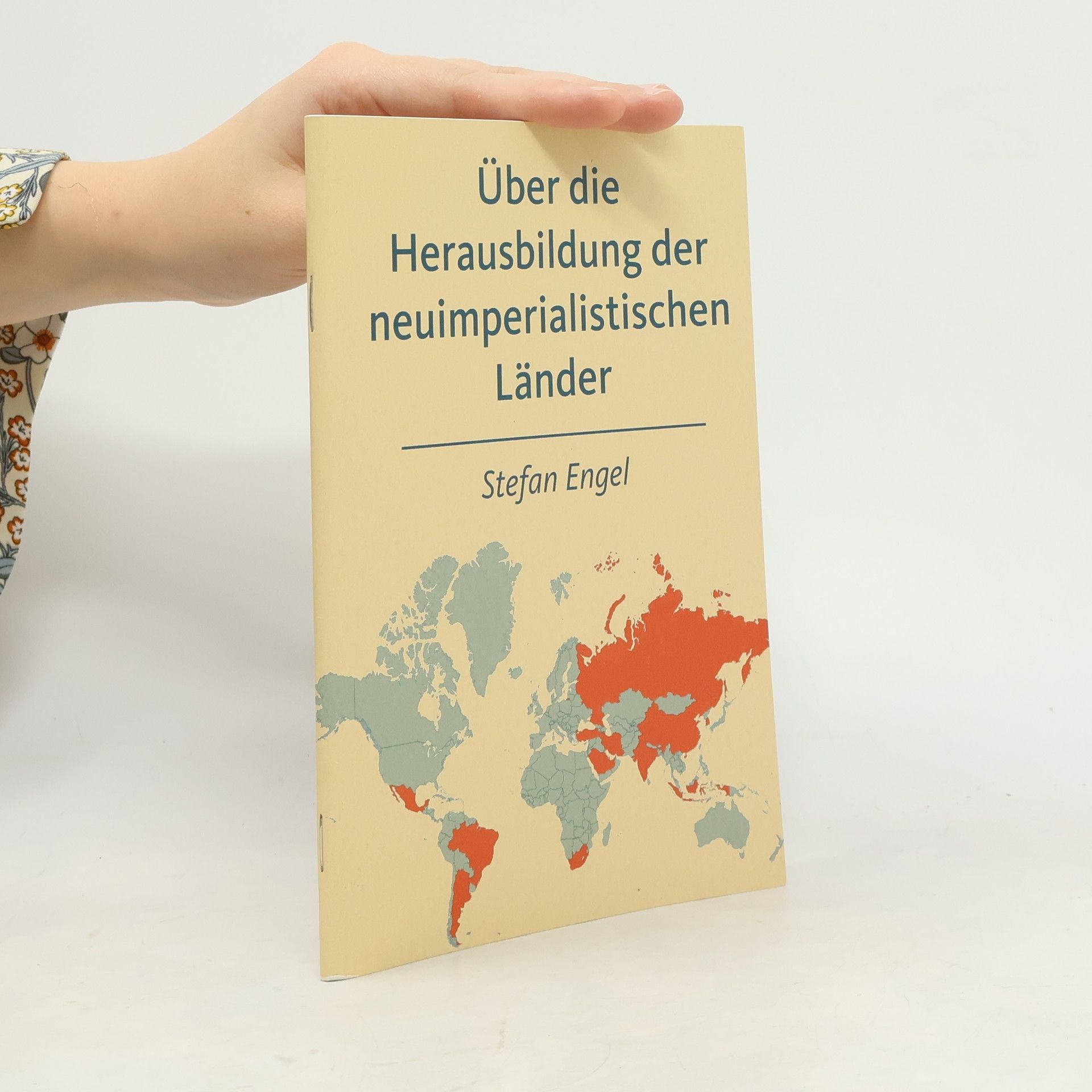 Stefan Engel Über die Herausbildung der neuimperialistischen Länder