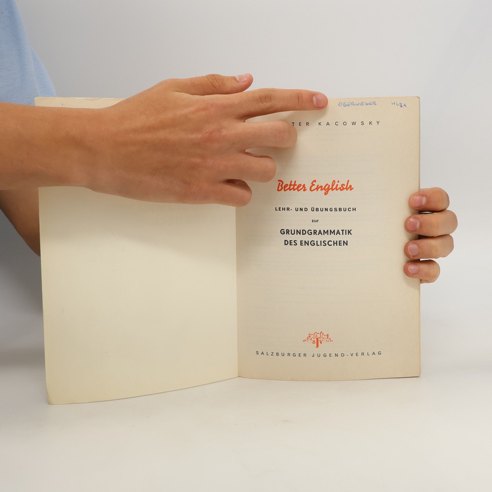 Walter Kacowsky Better English. Lehr -und Übungsbuch zur Grundgrammatik des Englischen