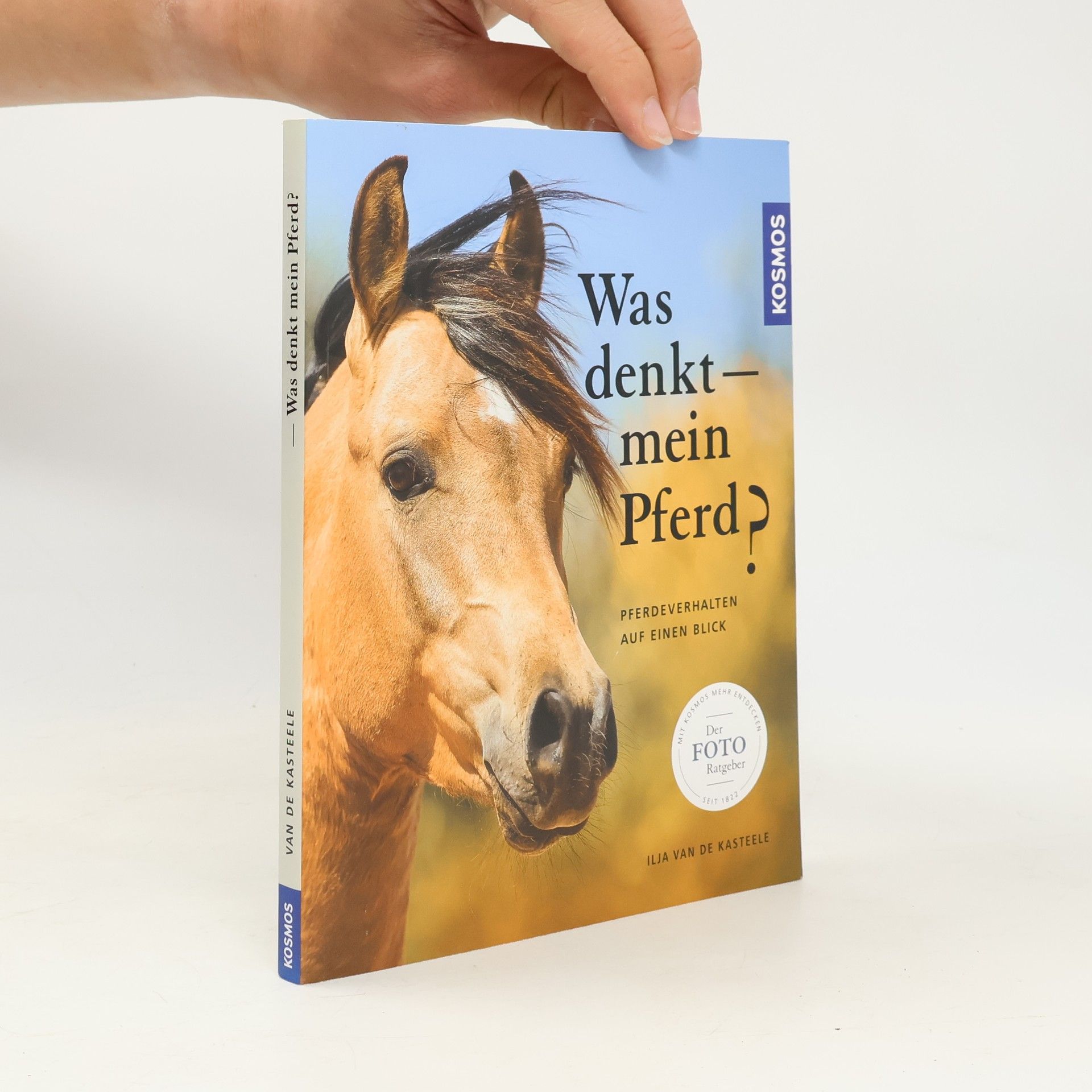 Ilja van de Kasteele Was denkt mein Pferd?
