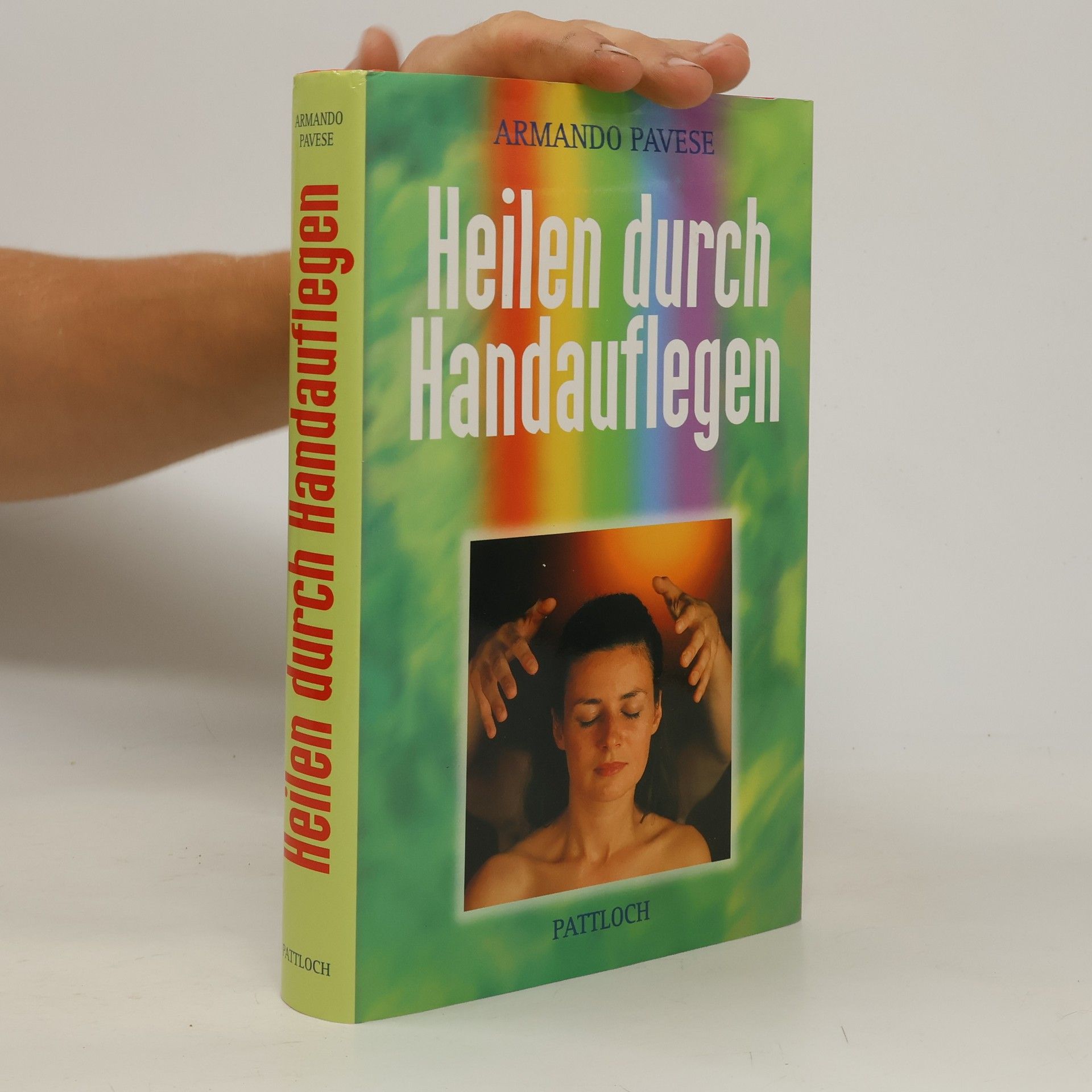 Armando Pavese Heilen durch Handauflegen