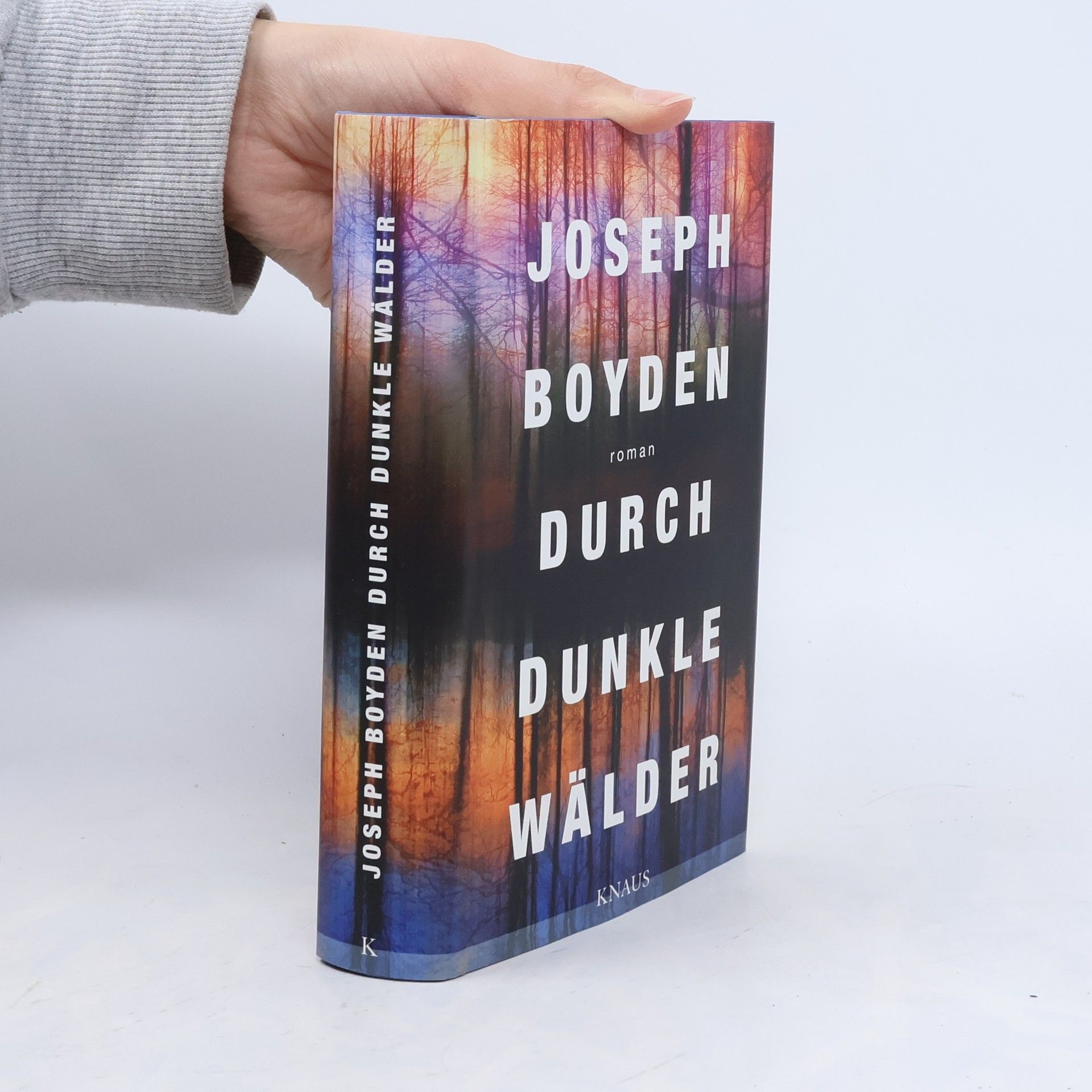 Joseph Boyden Durch dunkle Wälder
