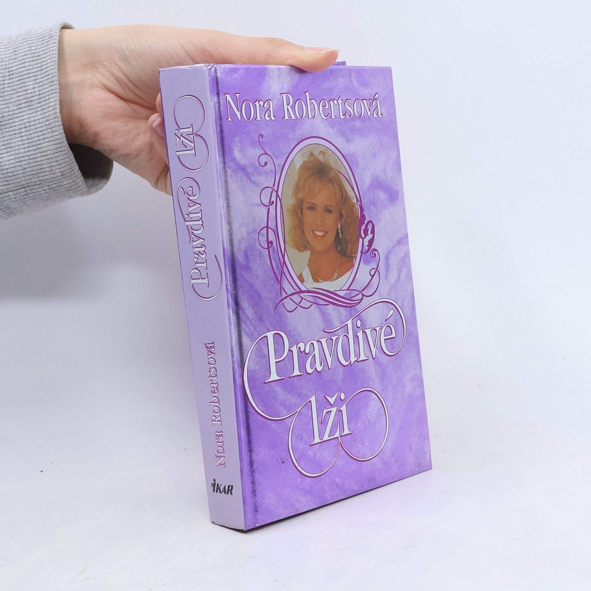 Nora Roberts Pravdivé lži