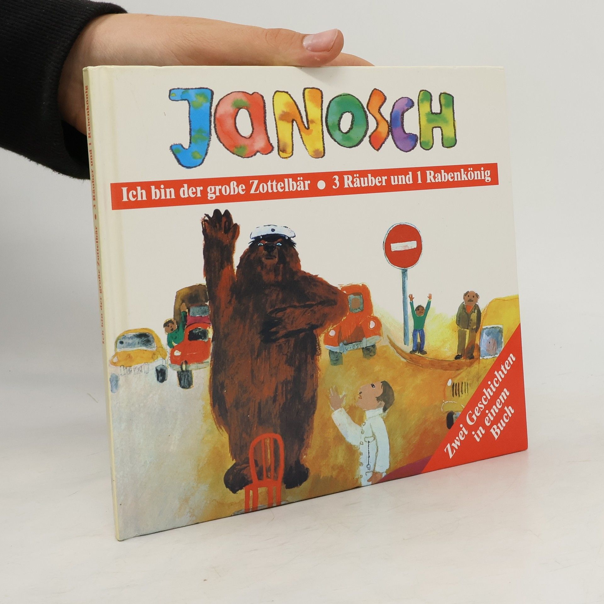 Janosch Ich bin der große Zottelbär. Drei Räuber und ein Rabenkönig