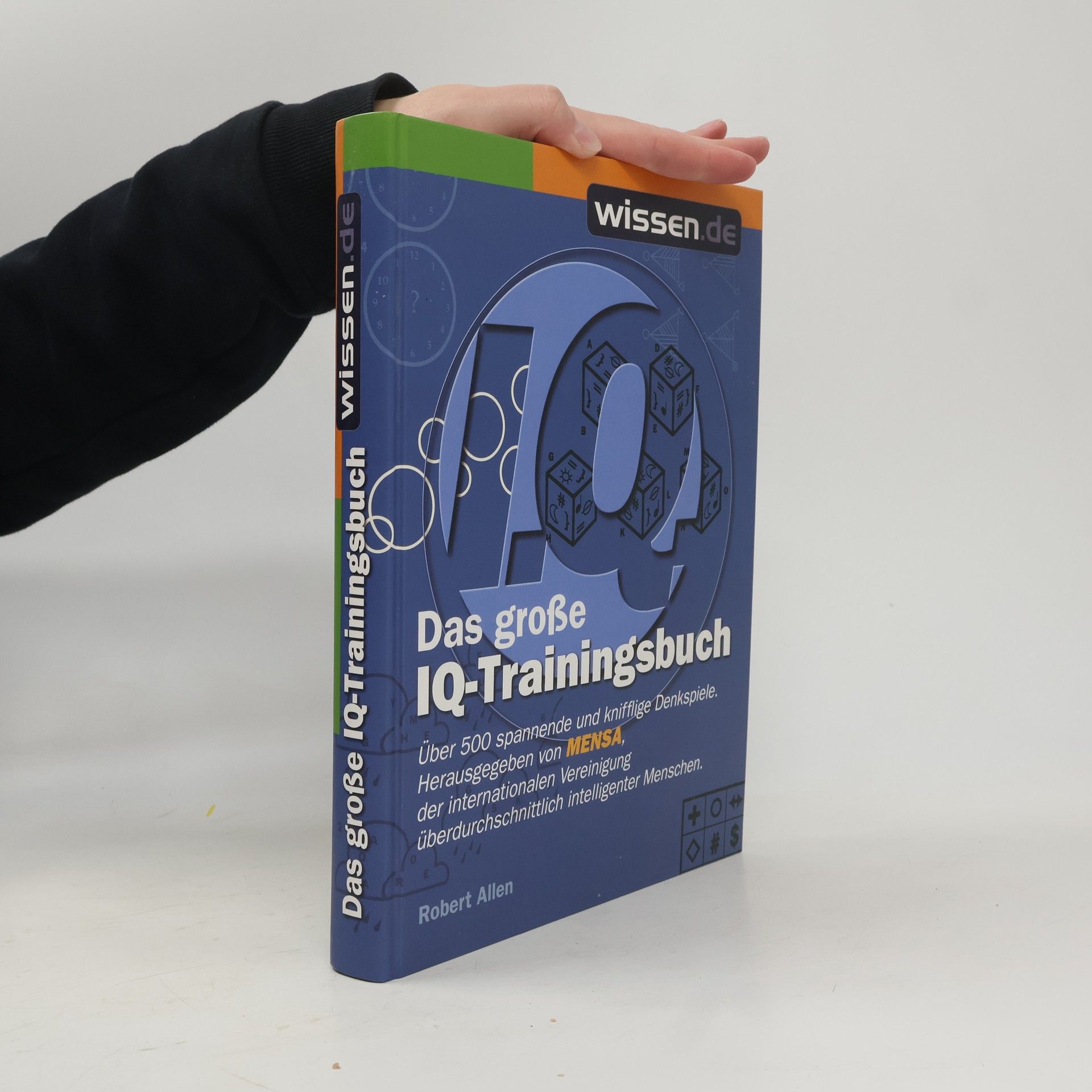 Robert G. Allen Das grosse IQ-Trainingsbuch