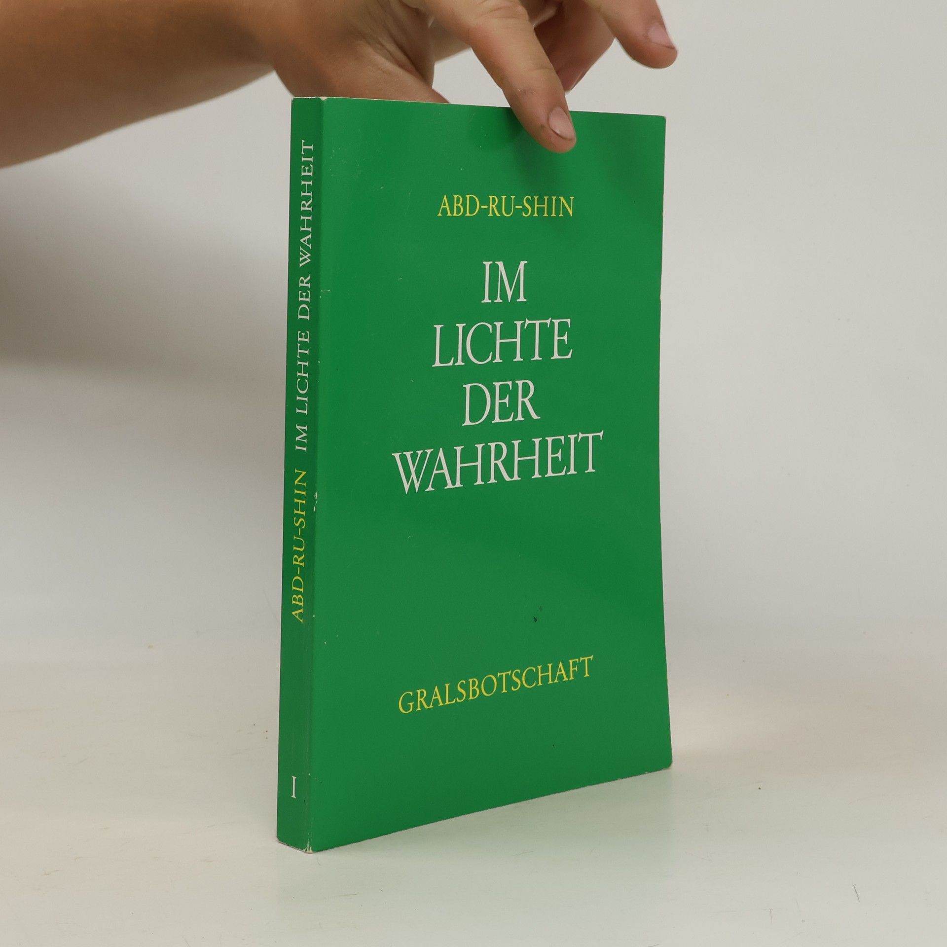 Abd Ru Shin Im Lichte der Wahrheit I-III