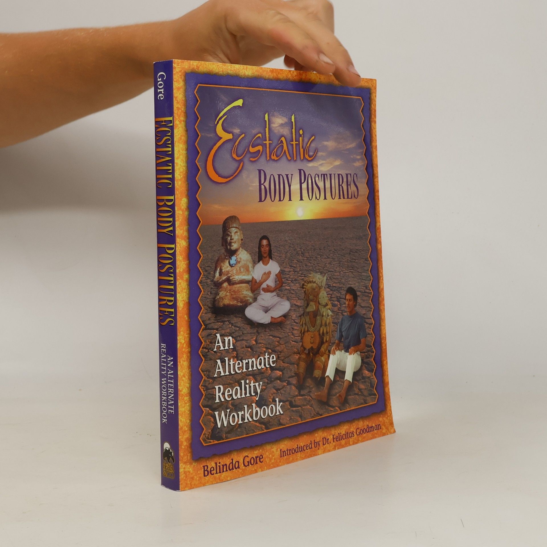 Dr. Felicitas Goodman Ecstatic Body Postures
