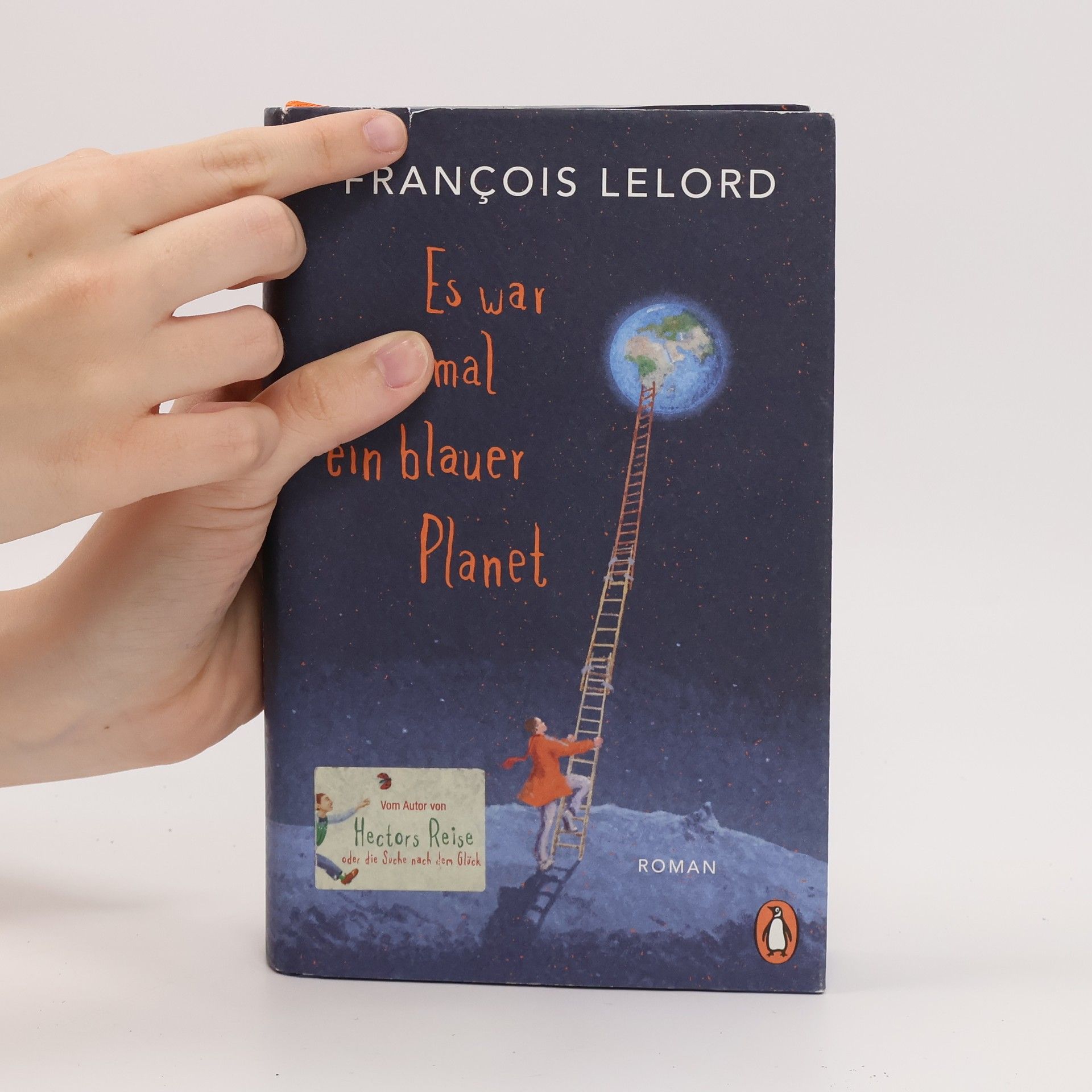 François Lelord Es war einmal ein blauer Planet