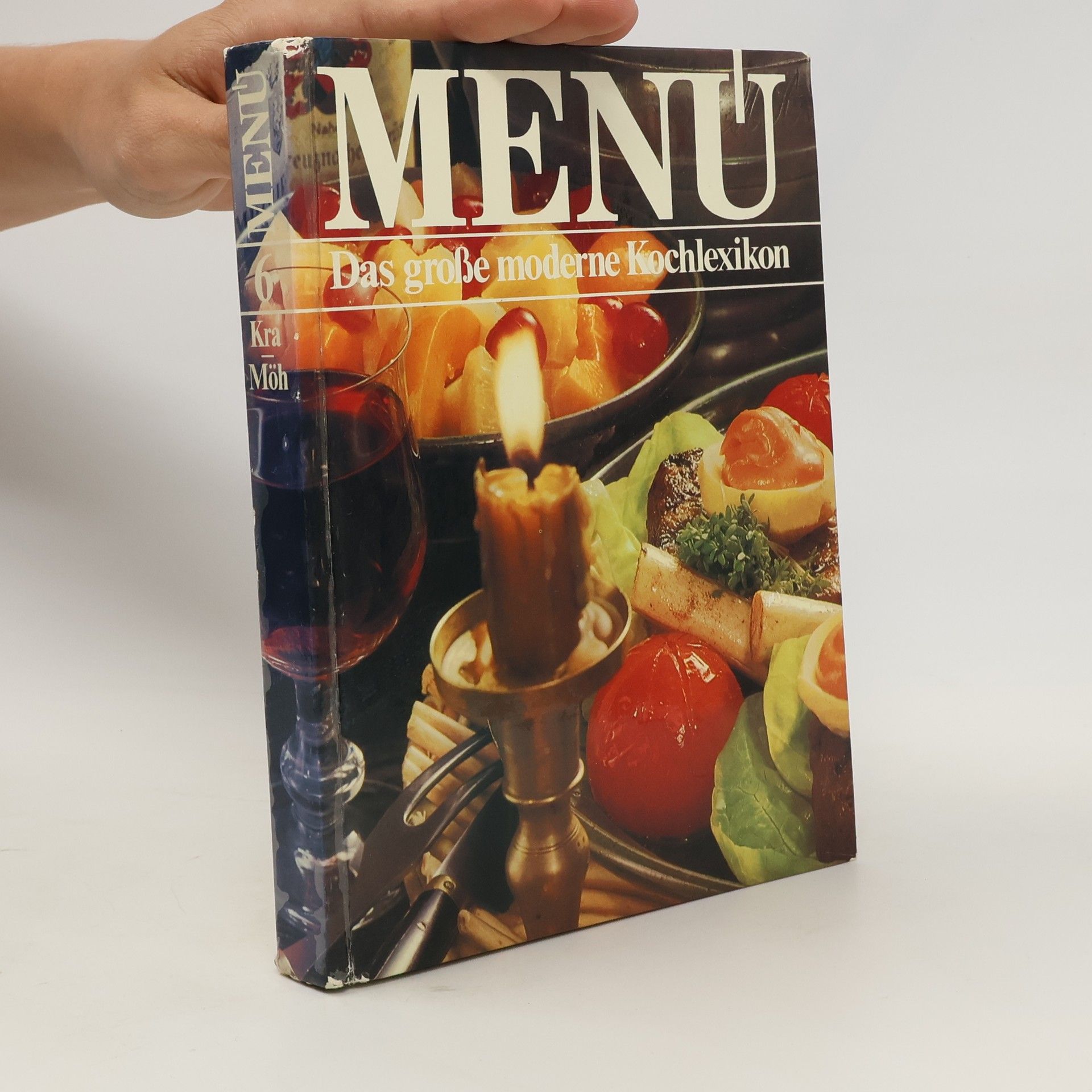 Autorenkollektiv Menü. Das große moderne Kochlexikon 6. Kra-Möh
