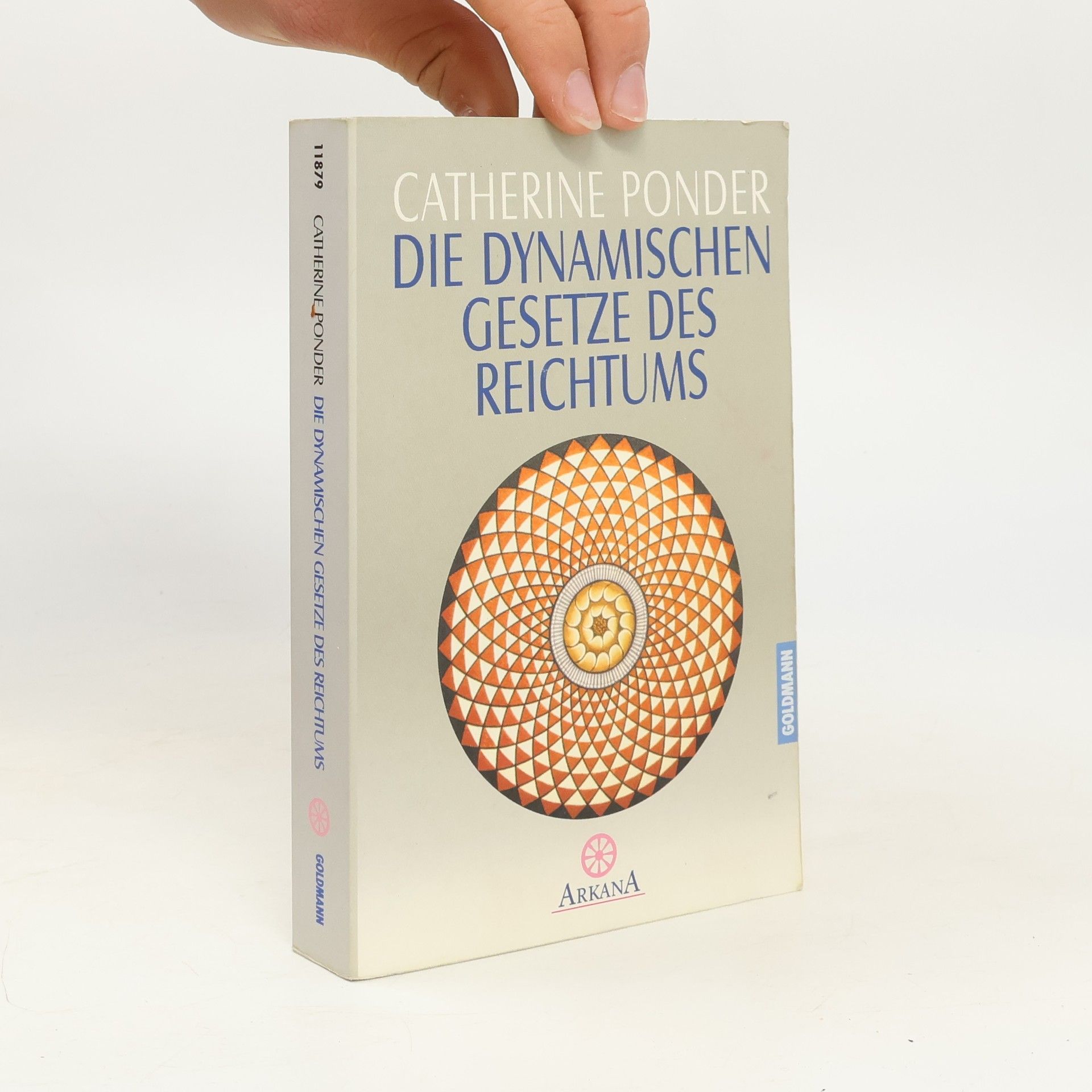 Catherine Ponder Die dynamischen Gesetze des Reichtums