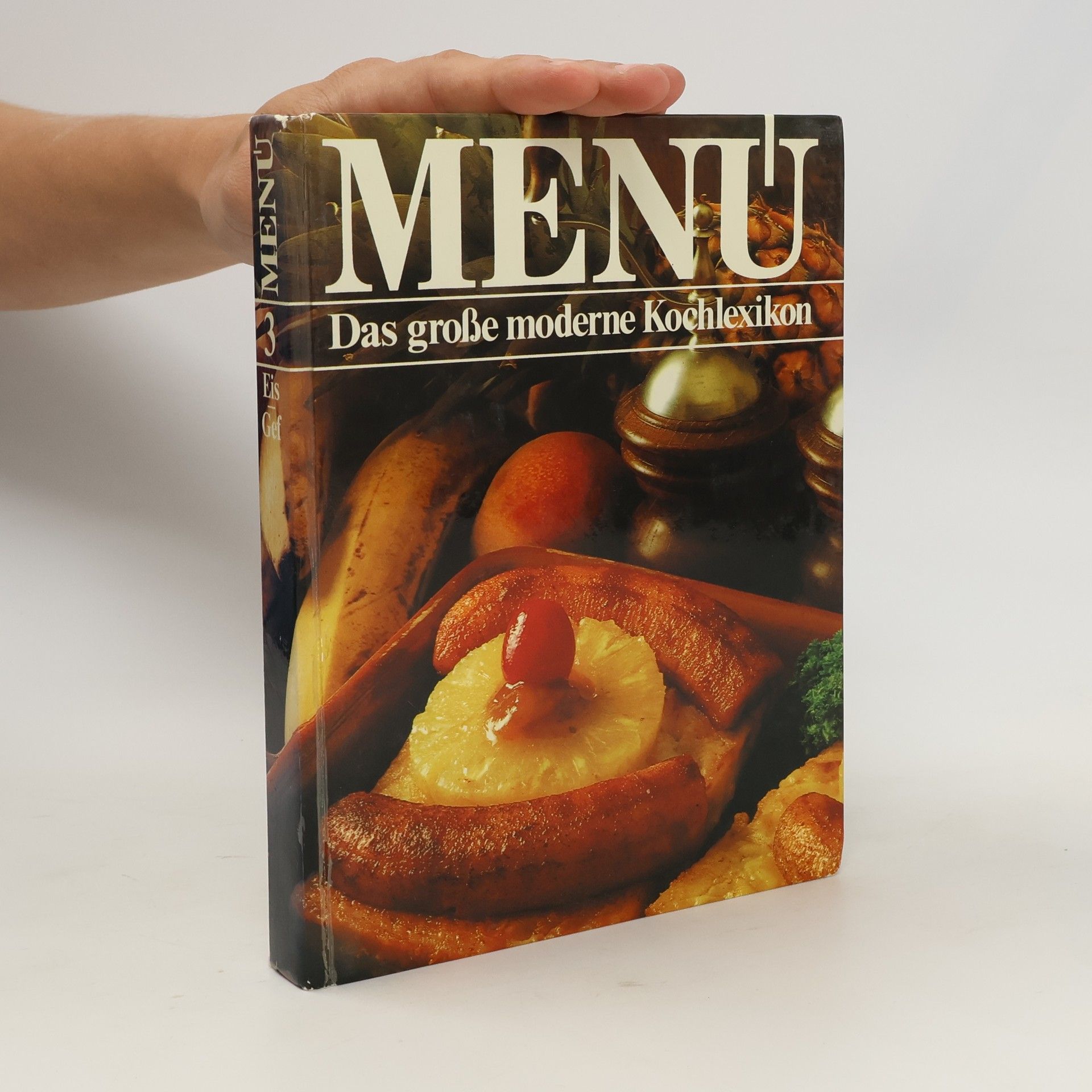 Autorenkollektiv Menu. Das große moderne Kochlexikon 3. Eis-Gef