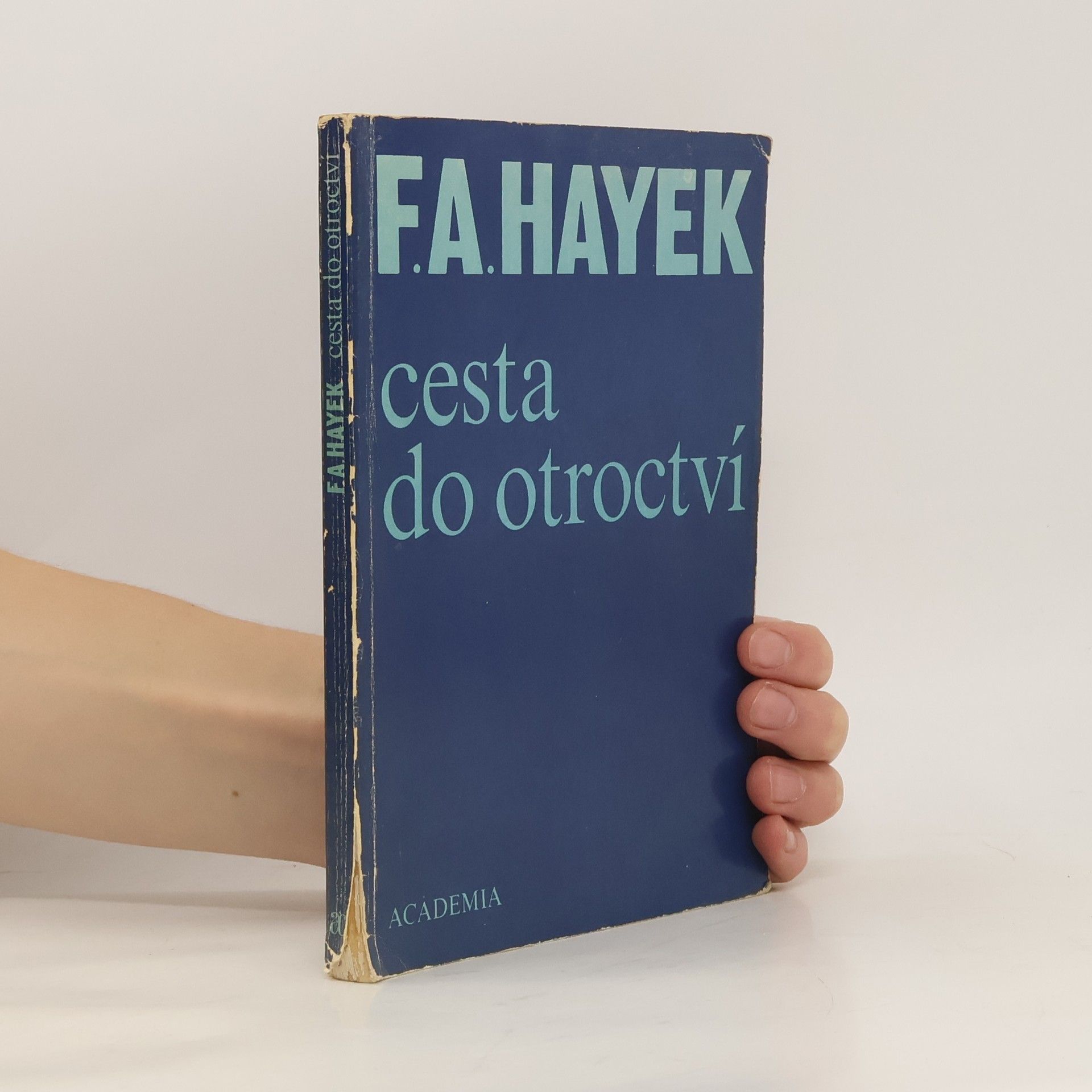 Friedrich August von Hayek Cesta do otroctví