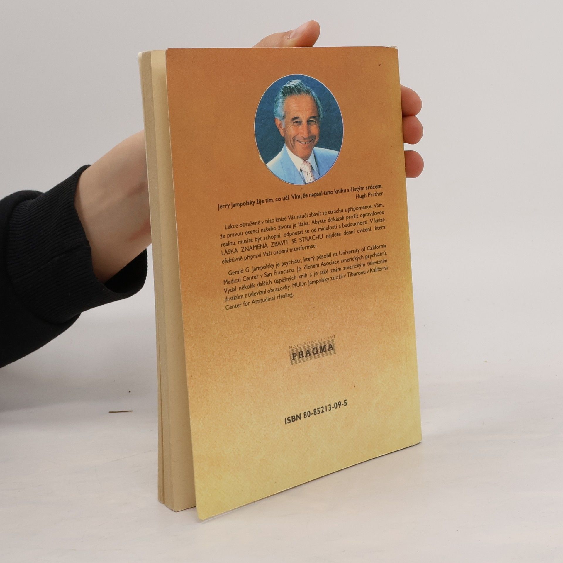 Gerald G. Jampolsky Láska znamená zbavit se strachu