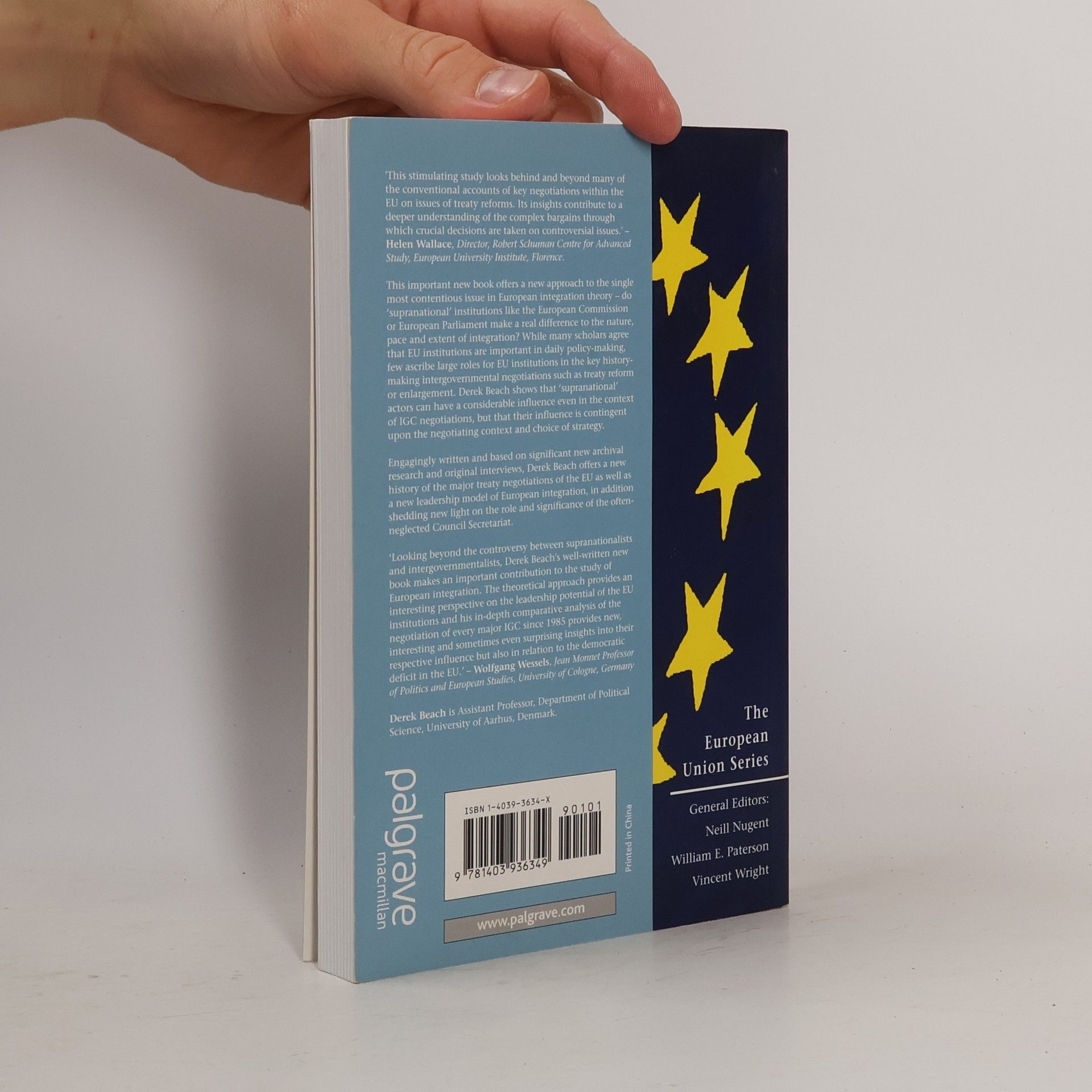 Derek Beach The European Union Series: The Dynamics of European Integration