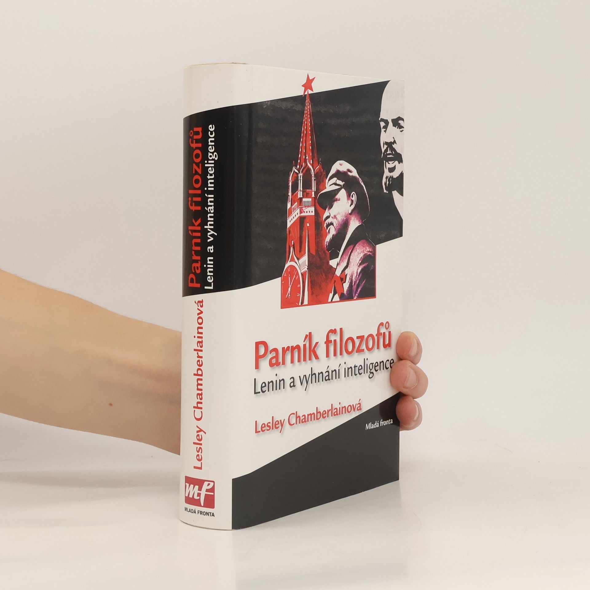 Lesley Chamberlain Parník filozofů. Lenin a vyhnání inteligence