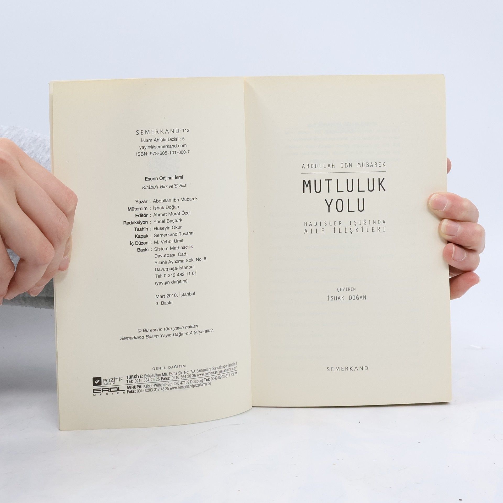 Abdullah İbn Mübarek Mutluluk Yolu