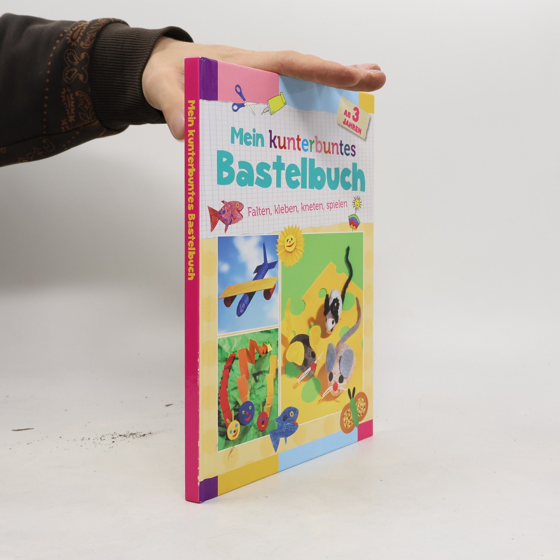 Autorenkollektiv Mein kunterbuntes Bastelbuch