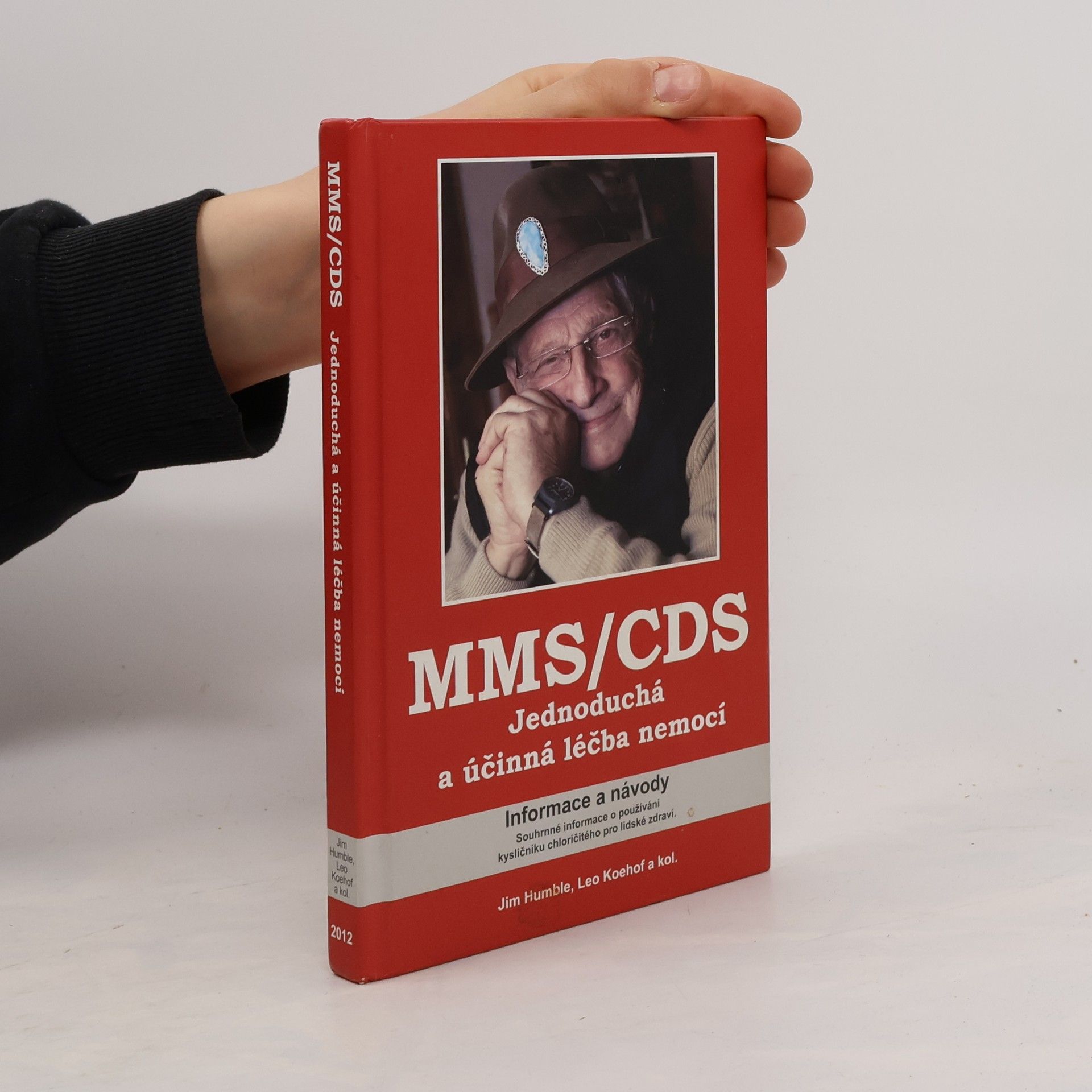 Autorenkollektiv MMS/CDS. Jednoduchá a účinná léčba nemocí