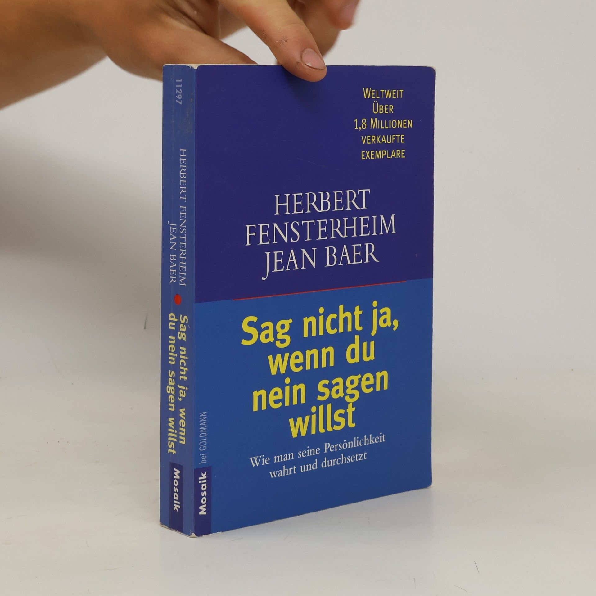 Herbert Fensterheim Sag nicht Ja, wenn Du Nein sagen willst