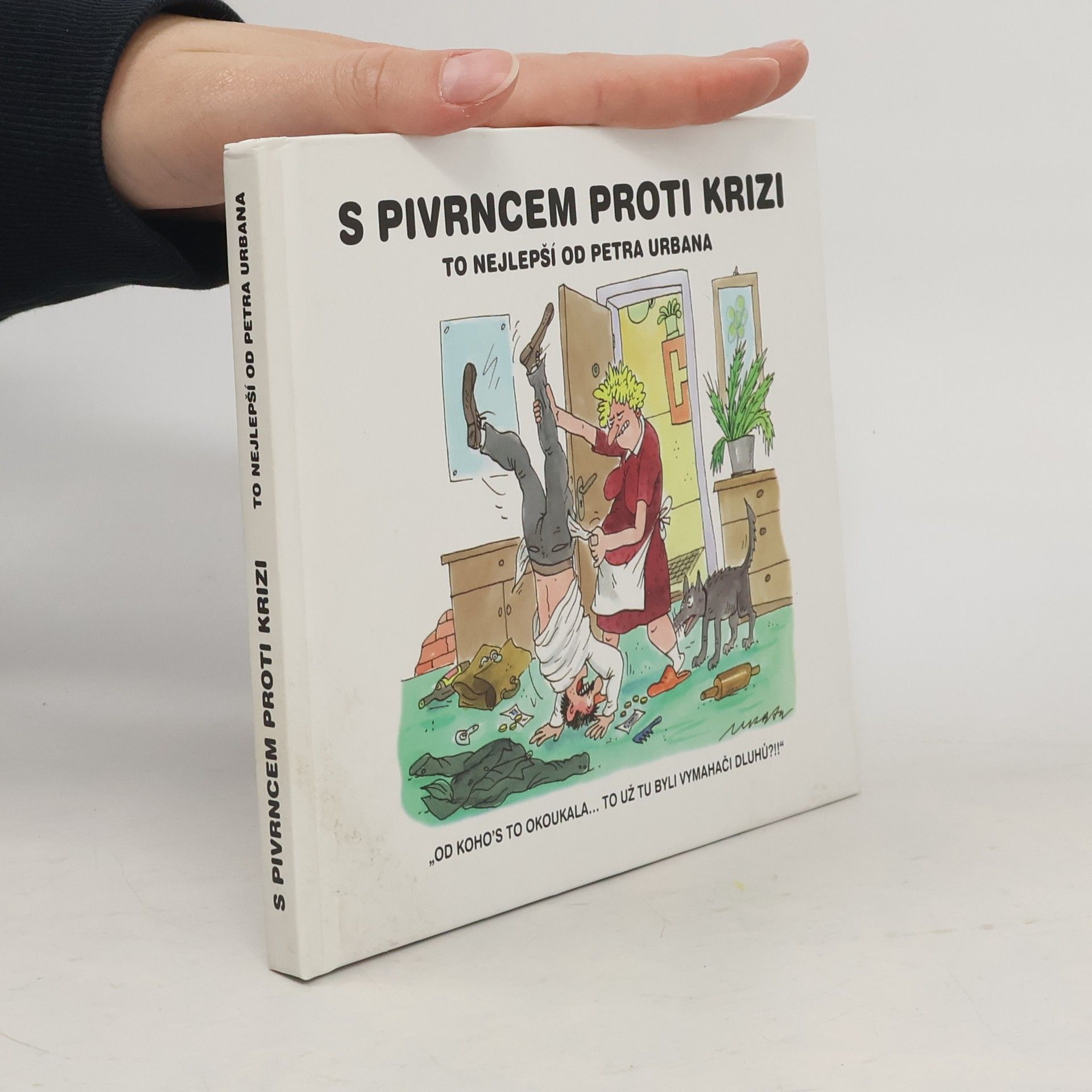 Petr Urban S Pivrncem proti krizi