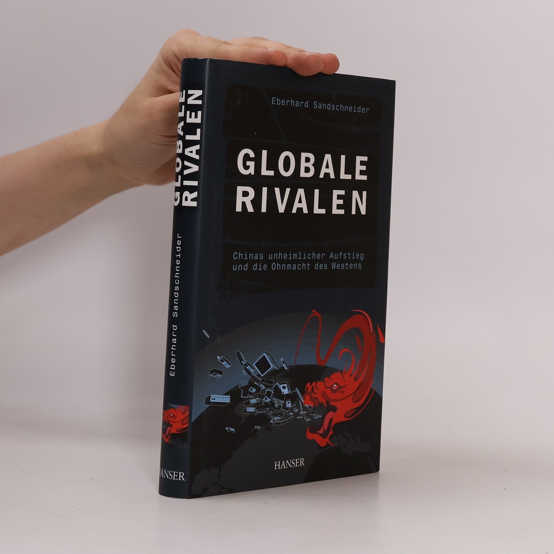 Eberhard Sandschneider Globale Rivalen