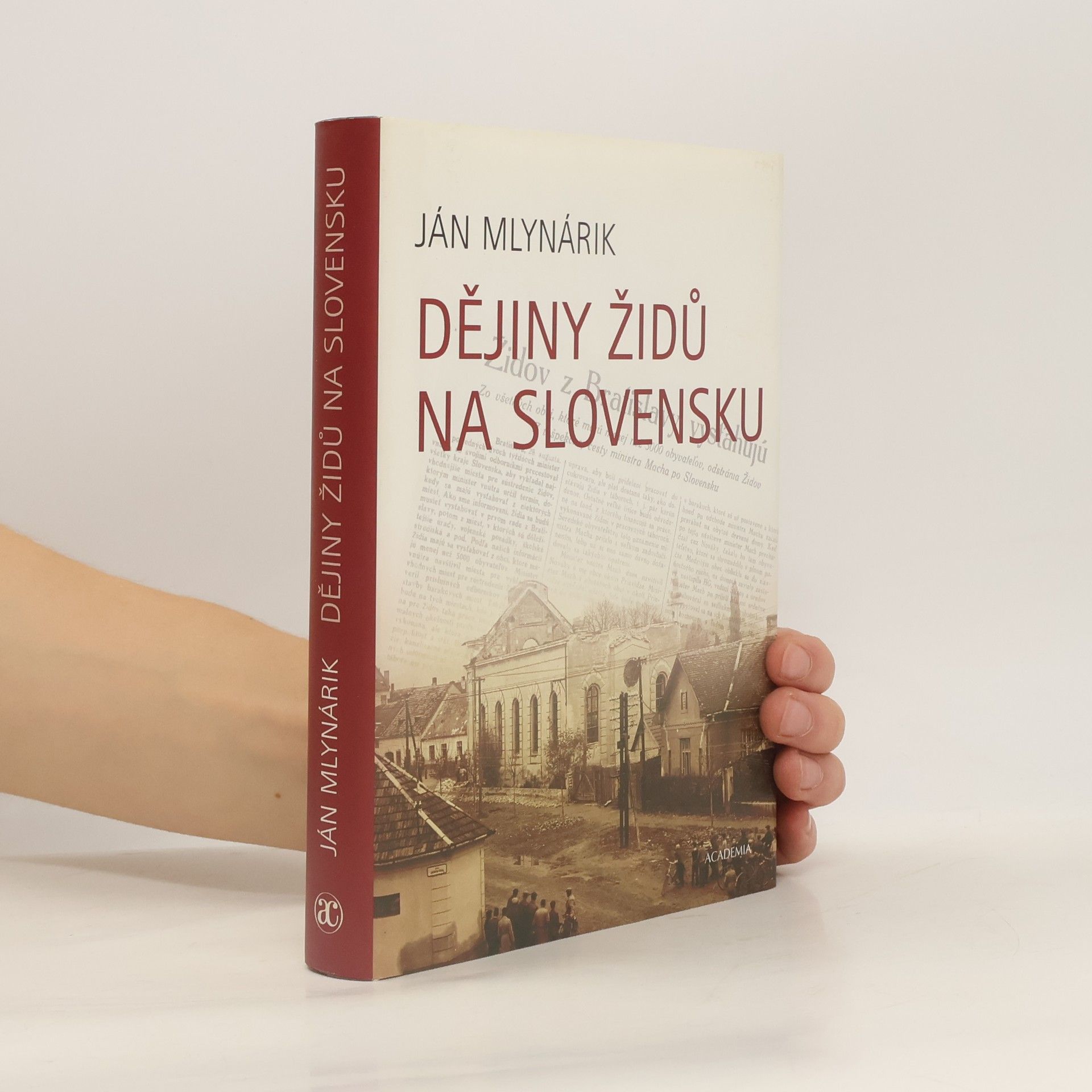 Ján Mlynárik Dějiny Židů na Slovensku