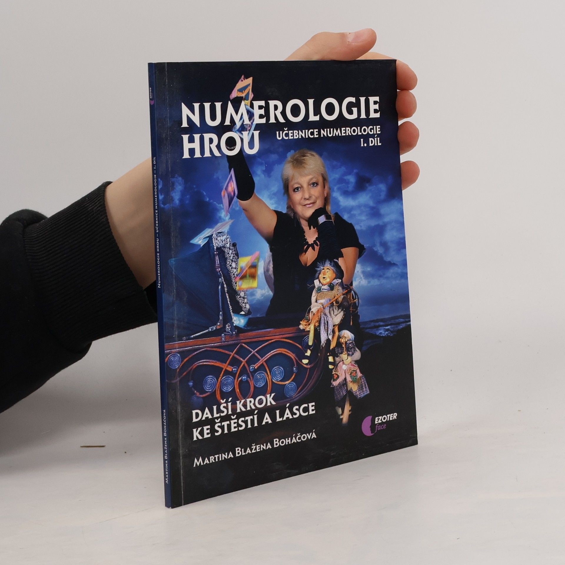 Martina Blažena Boháčová Numerologie hrou - Učebnice numerologie I. díl