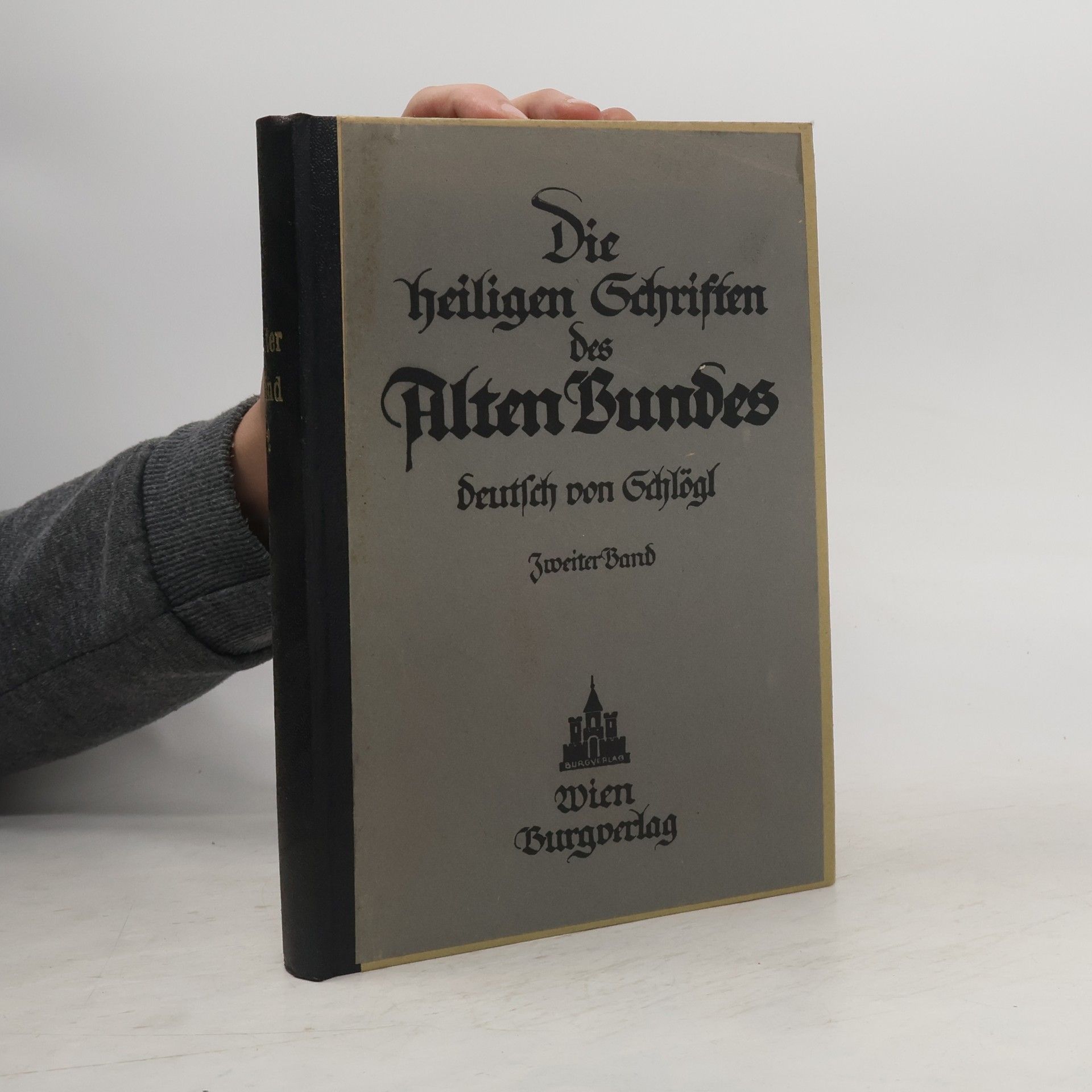 Nivard Schlögl Die Heiligen Schriften des Alten Bundes