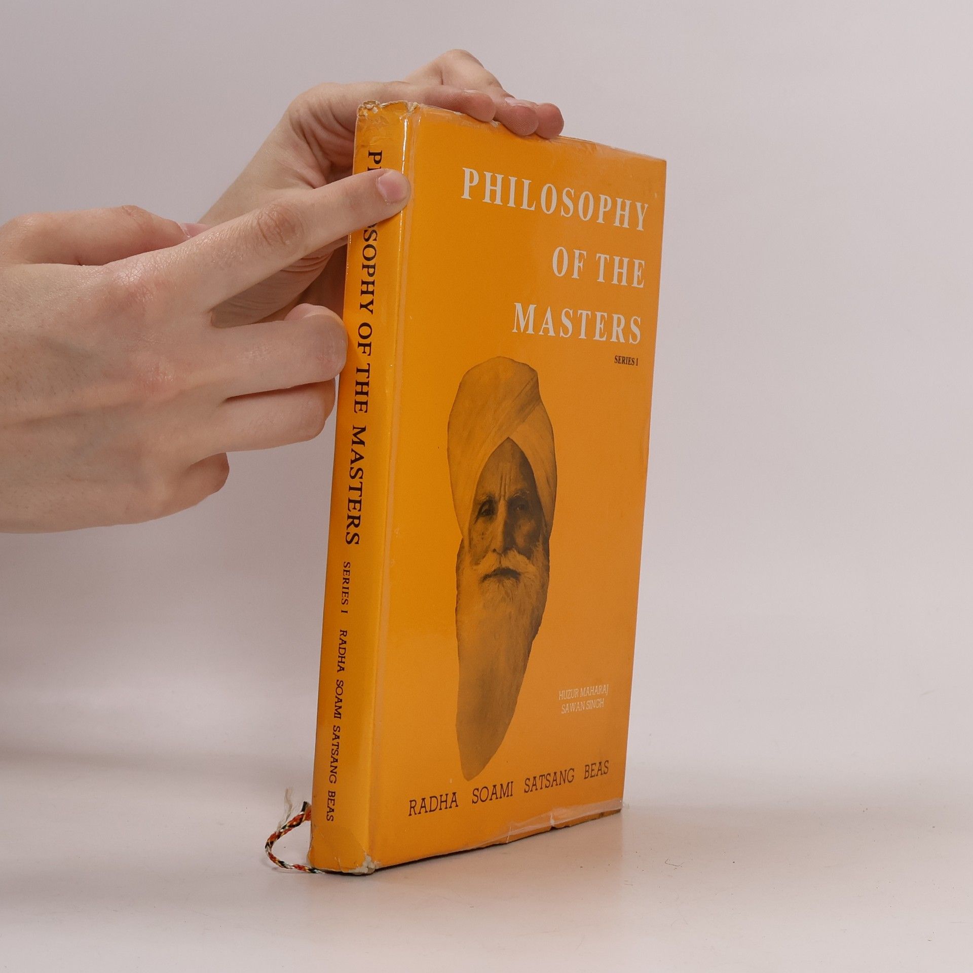 Huzur Maharaj Sawan Singh Ji Philosophy of the Masters
