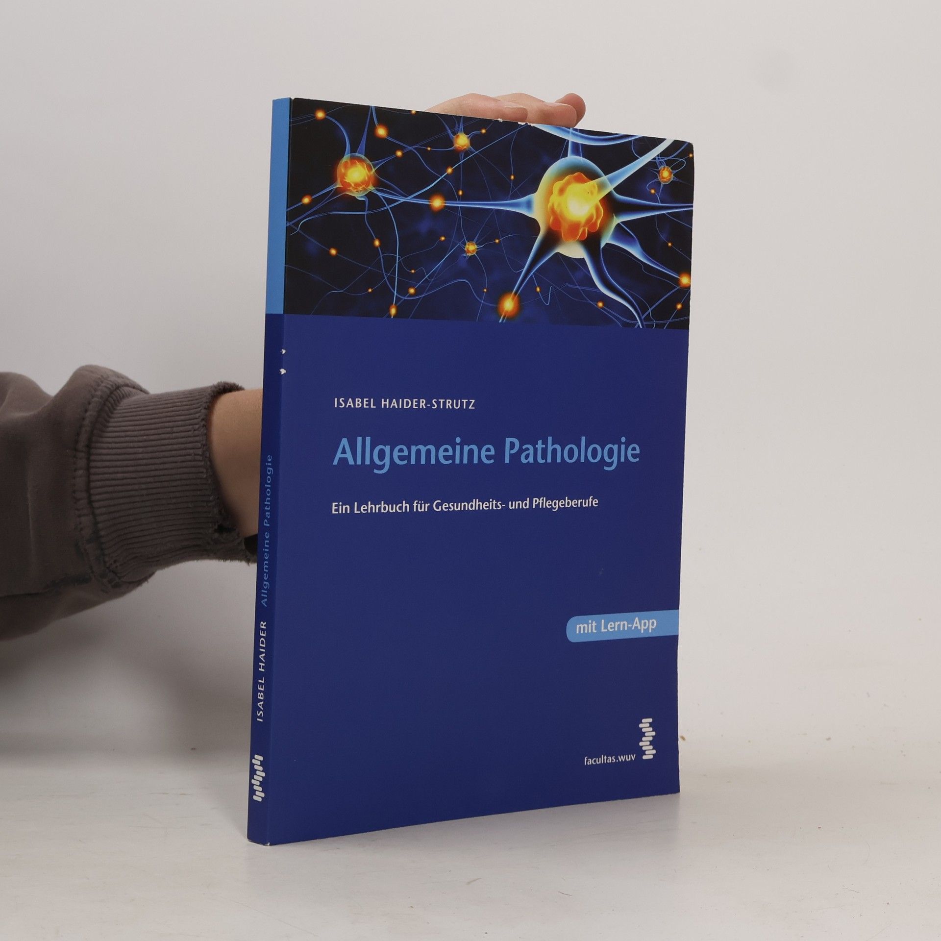 Isabel Haider-Strutz Lehrbuch der allgemeinen Pathologie