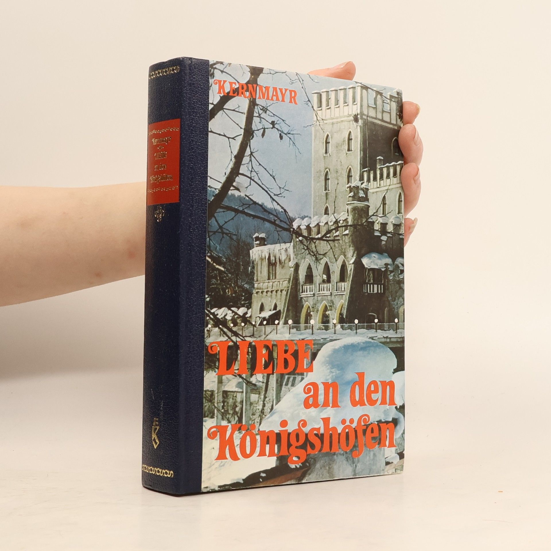 Marie Louise Fischer Liebe an den Königshöfen