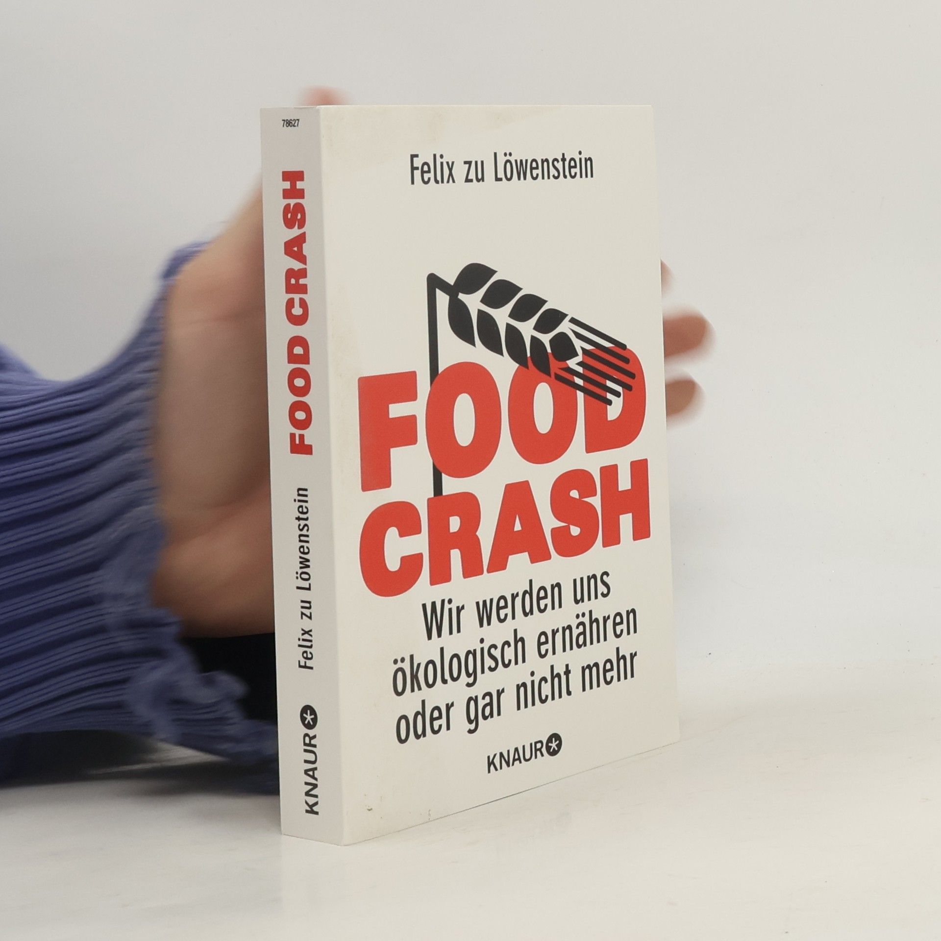 Felix zu Löwenstein Food crash
