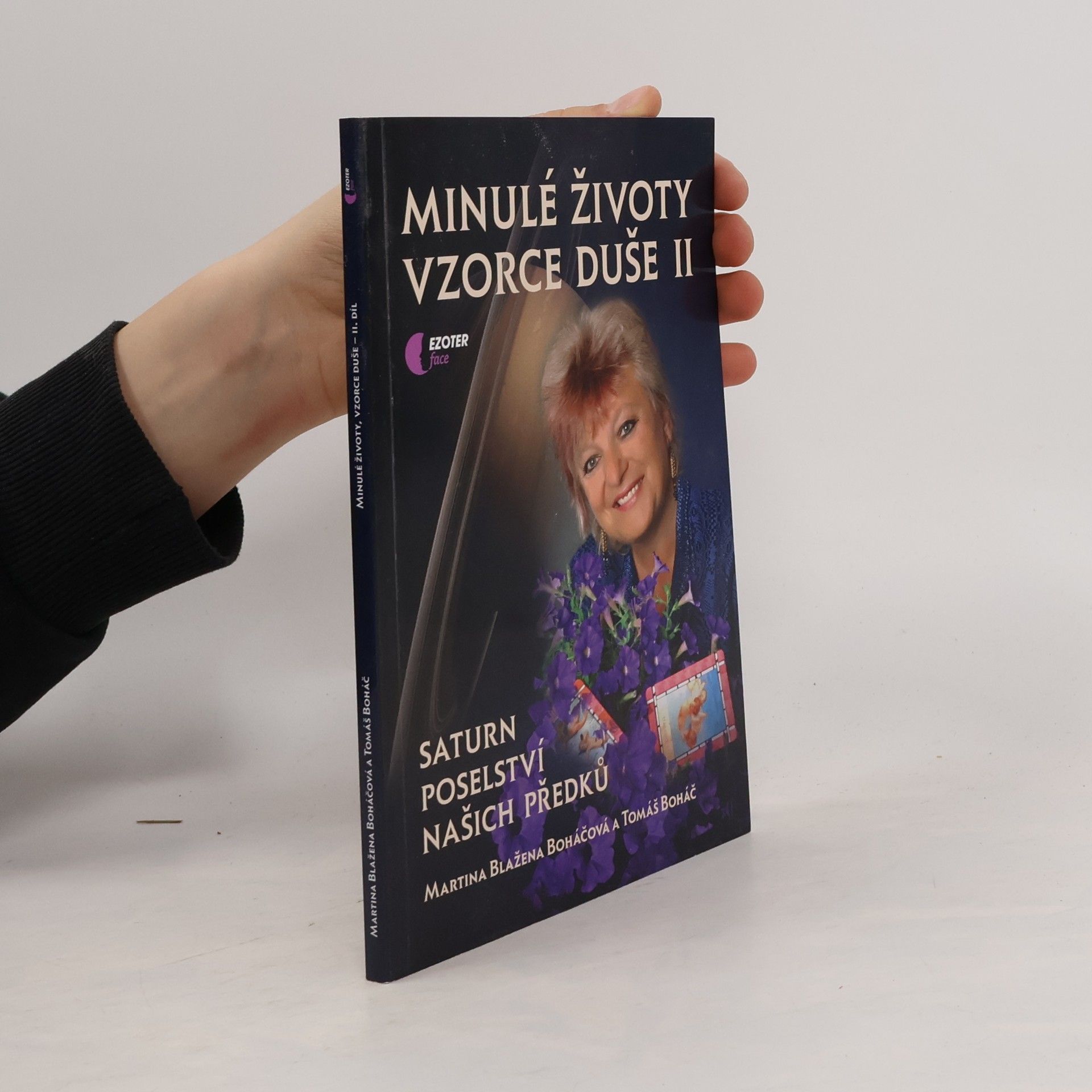 Martina Blažena Boháčová Minulé životy, vzorce duše II.