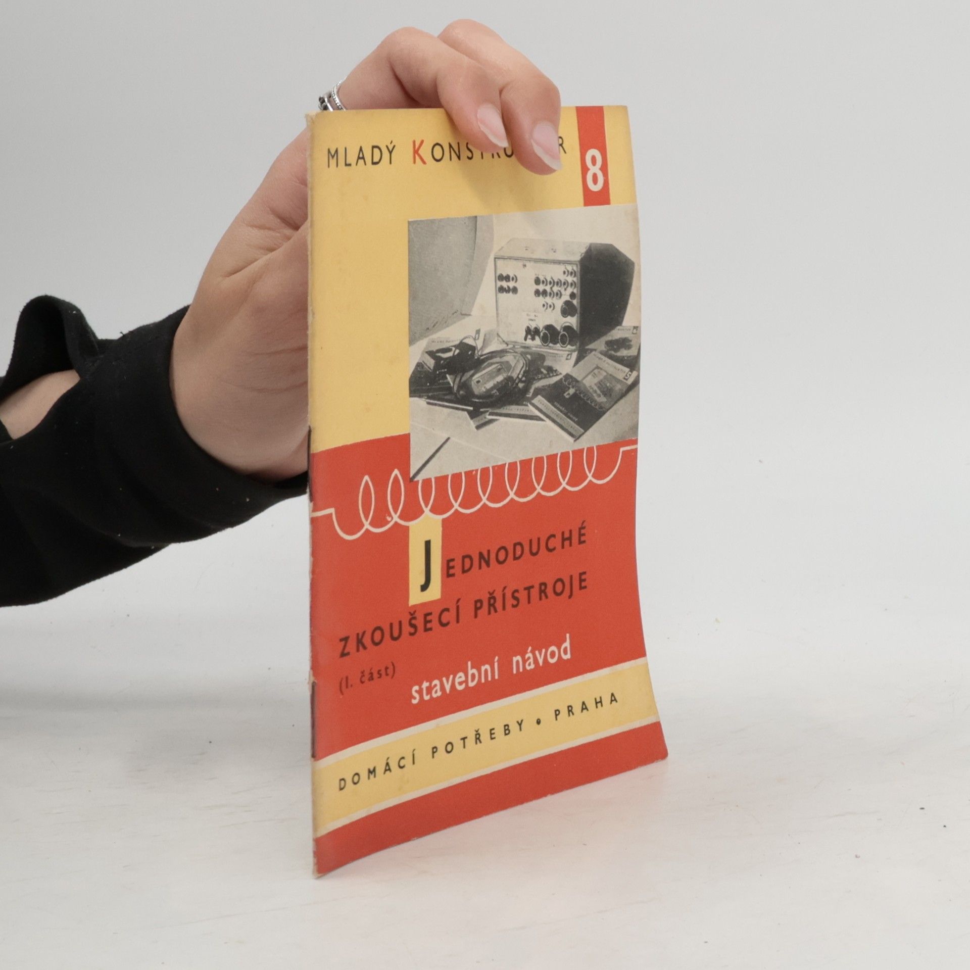 Collectif d'auteurs Jednoduché zkoušecí přístroje I.