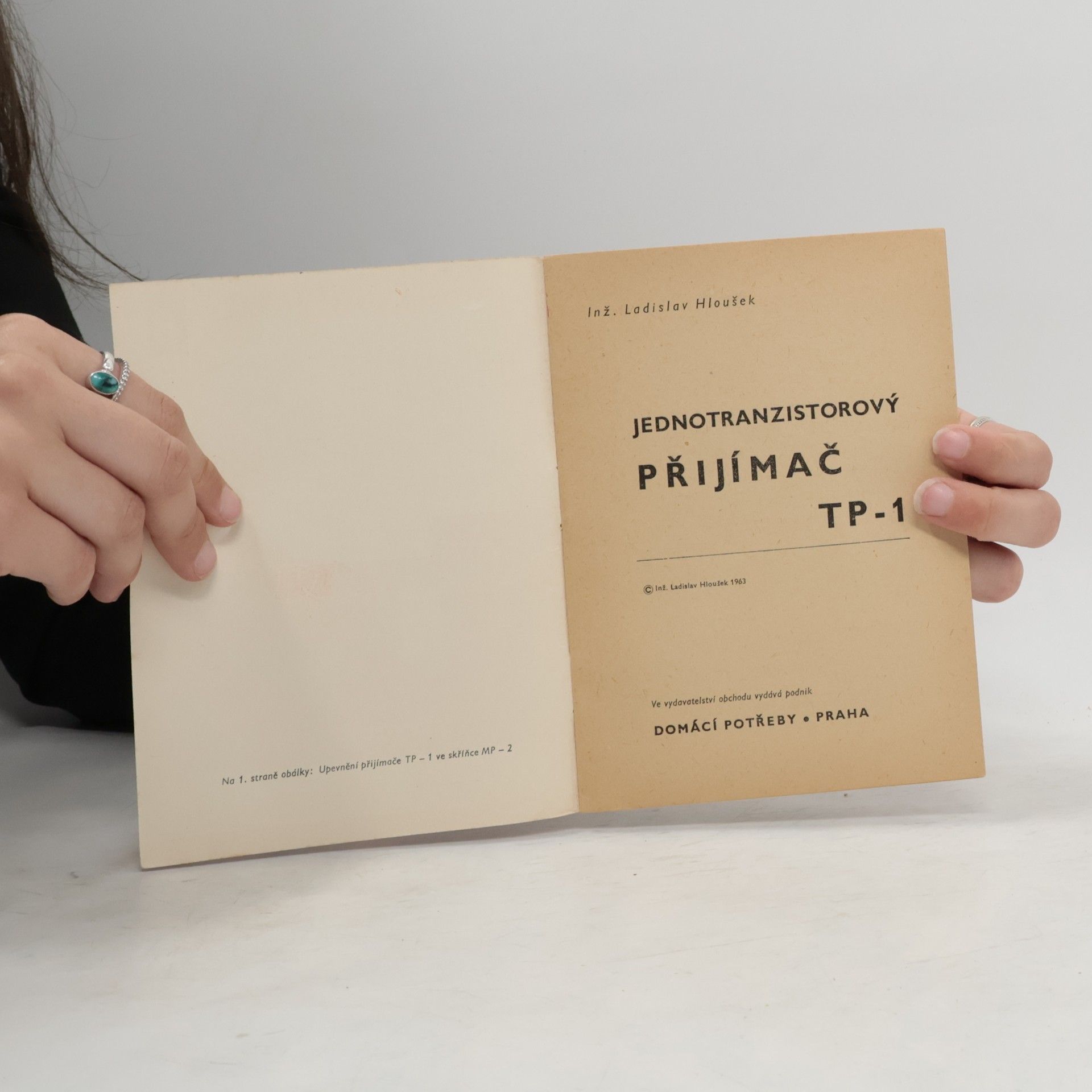 Collectif d'auteurs Jednotranzistorový přijímač TP-1
