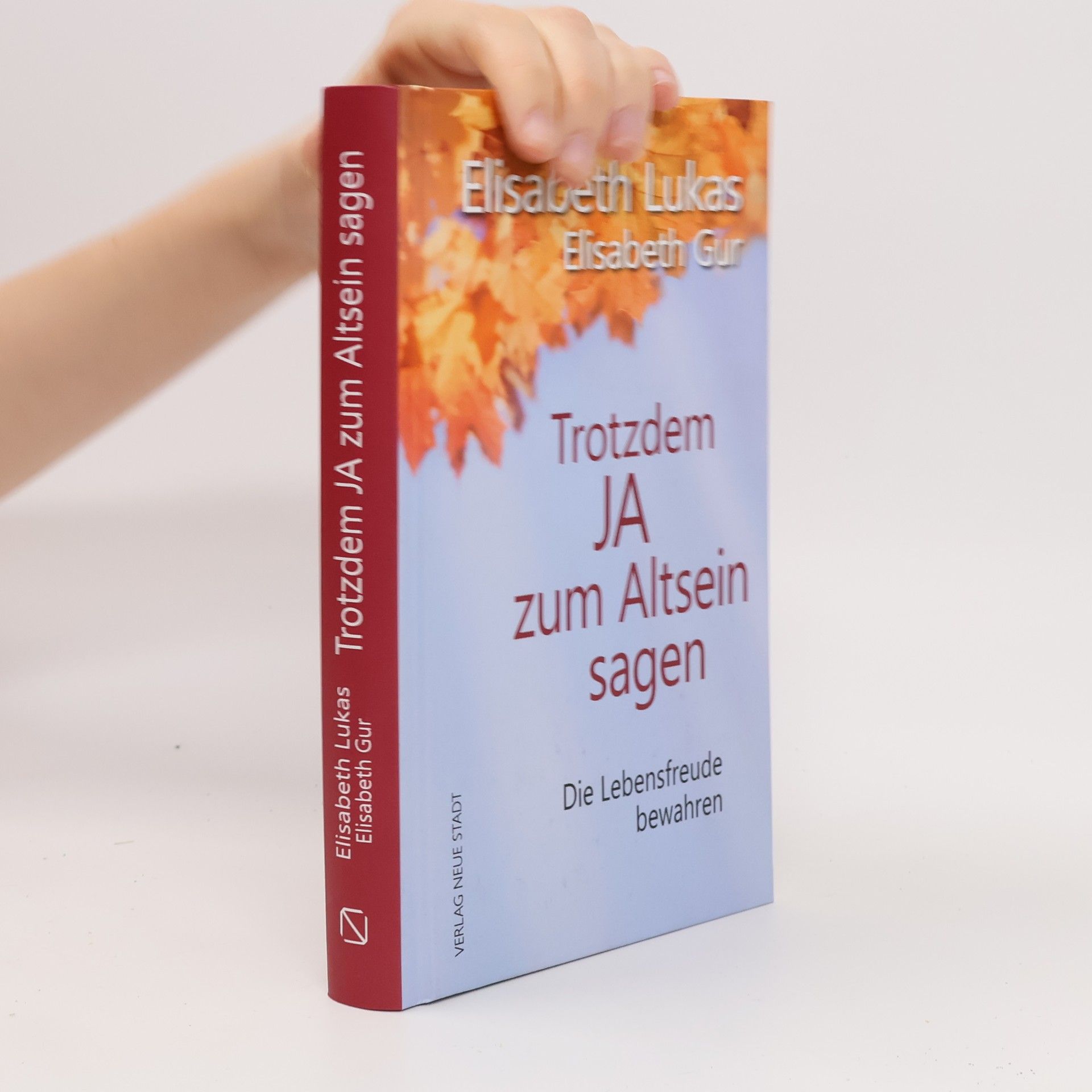 Elisabeth Gur Trotzdem Ja zum Altsein sagen
