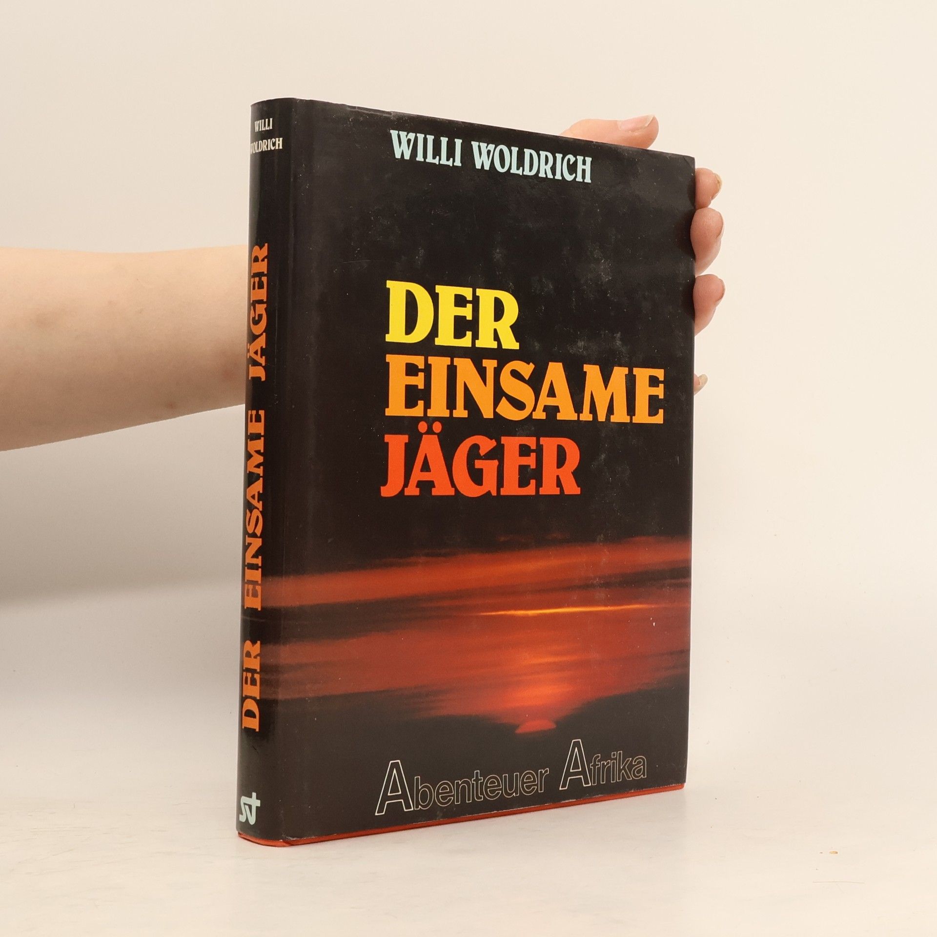 Willi Woldrich Der einsame Jäger