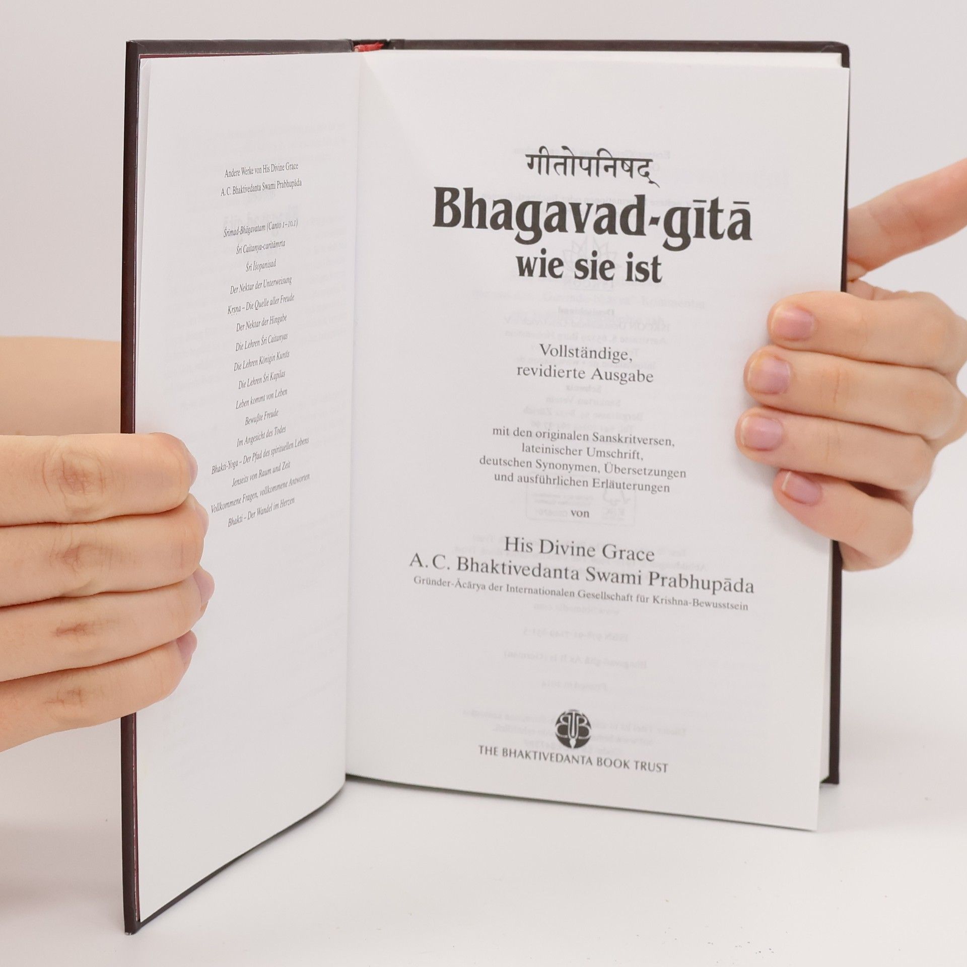 Šrí Šrímad A. Č. Bhaktivédanta Swami Prabhupáda Bhagavad-gítá. Wie sie ist