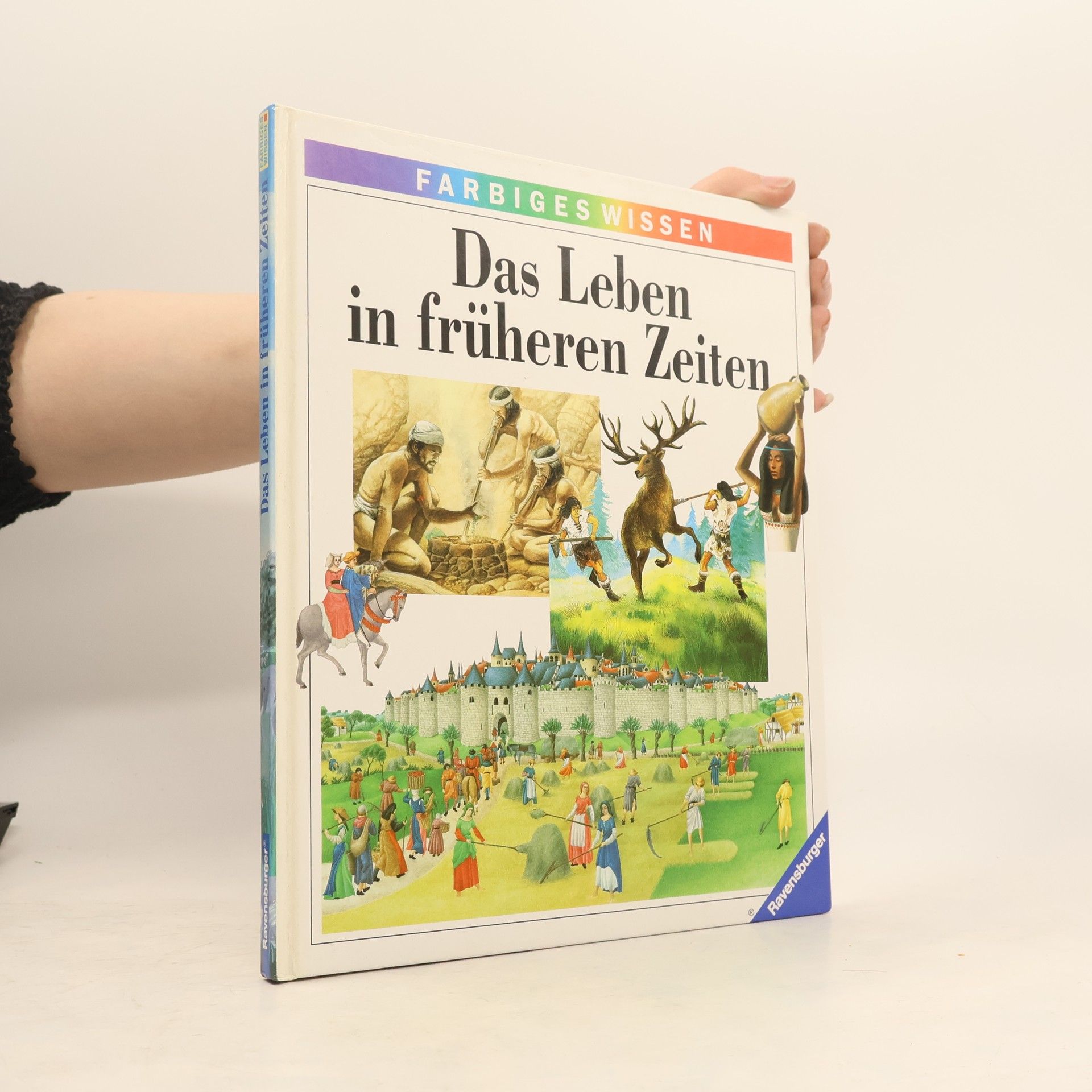 Autorenkollektiv Das Leben in Früheren Zeiten