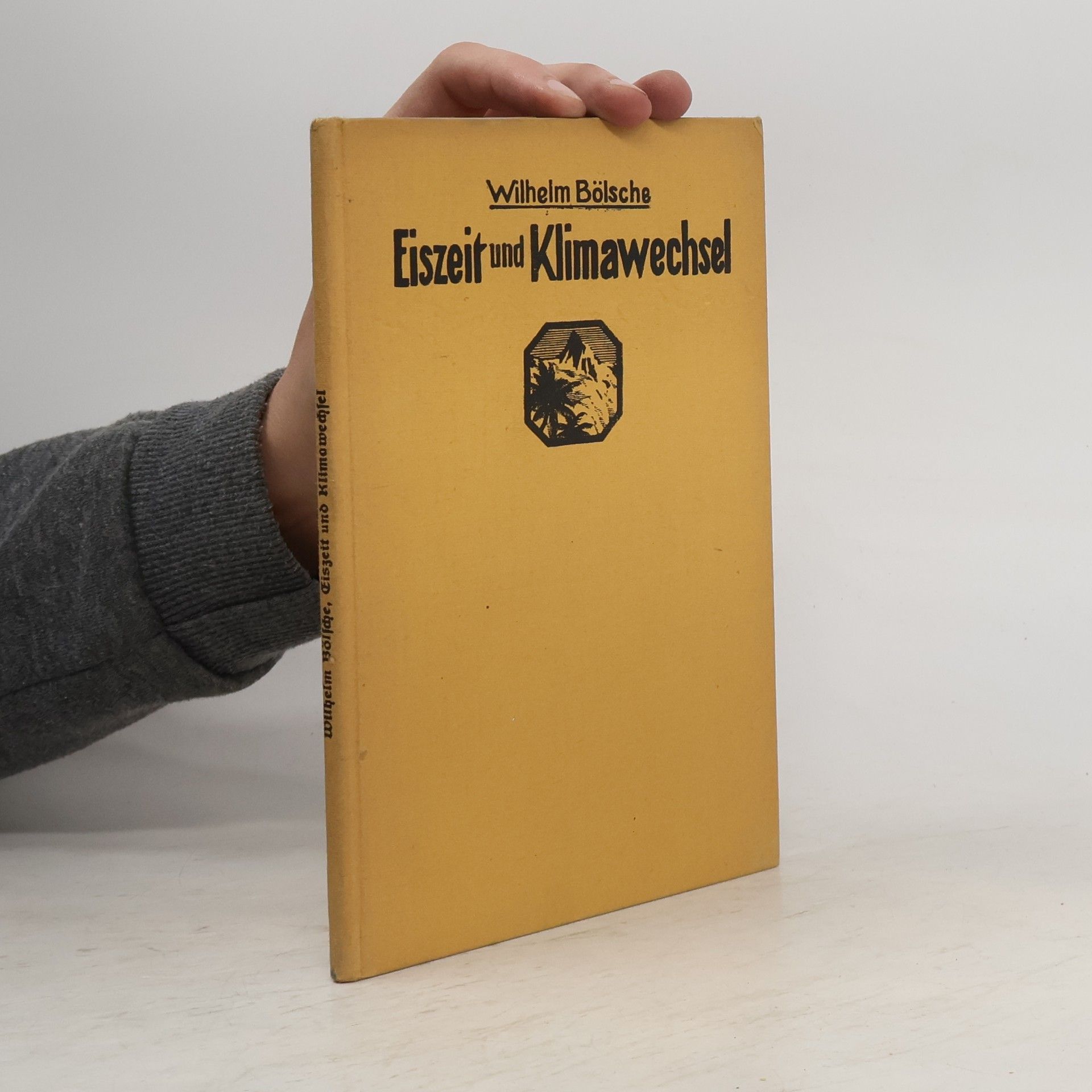 Wilhelm Bölsche Eiszeit und Klimawechsel