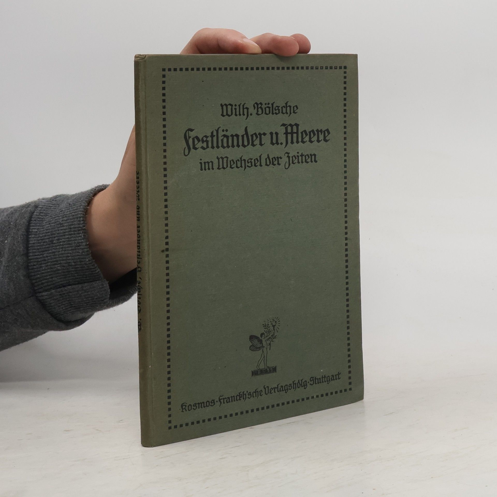 Wilhelm Bölsche Festländer und Meere im Wechsel der Zeiten