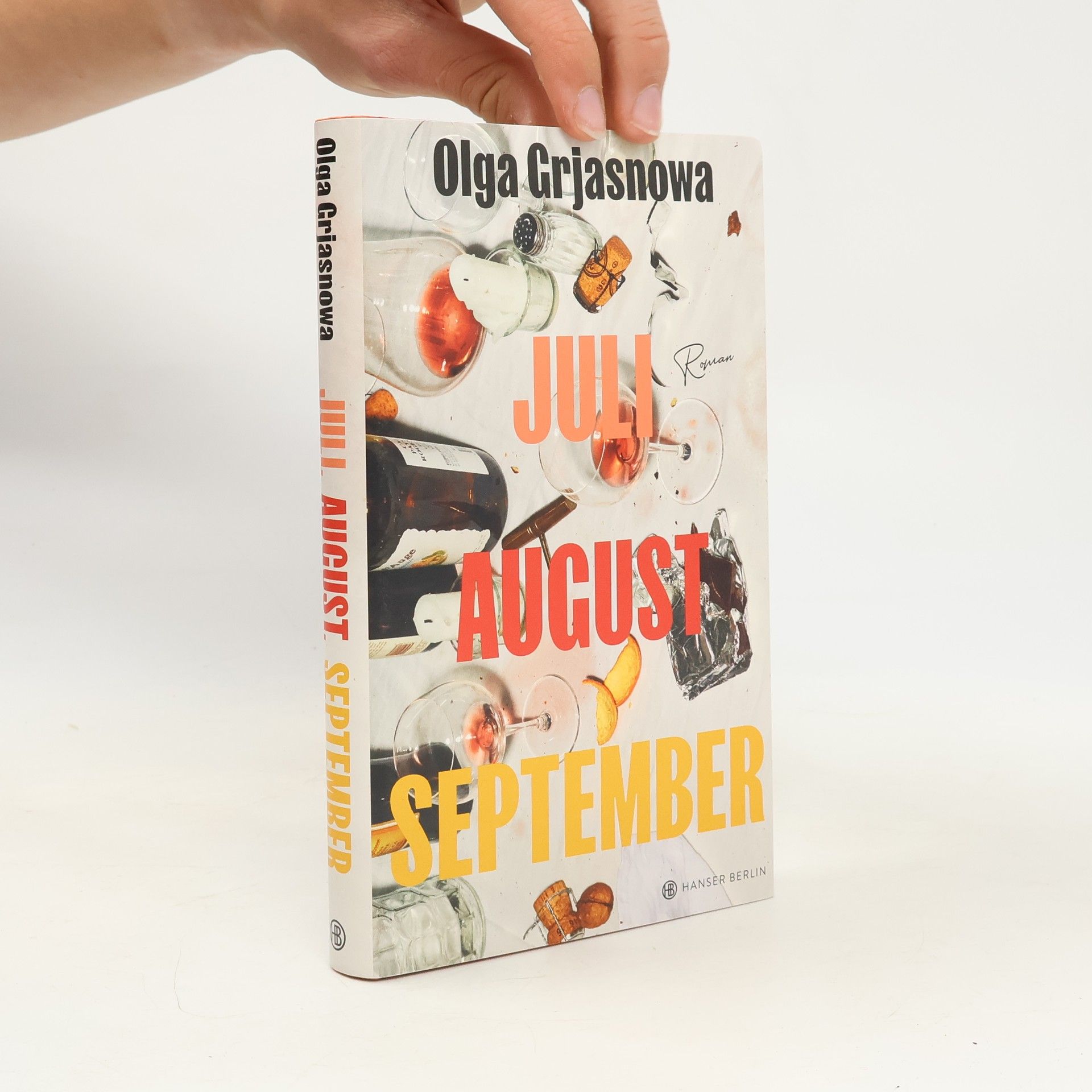 Olga Grjasnowa Juli, August, September. Roman