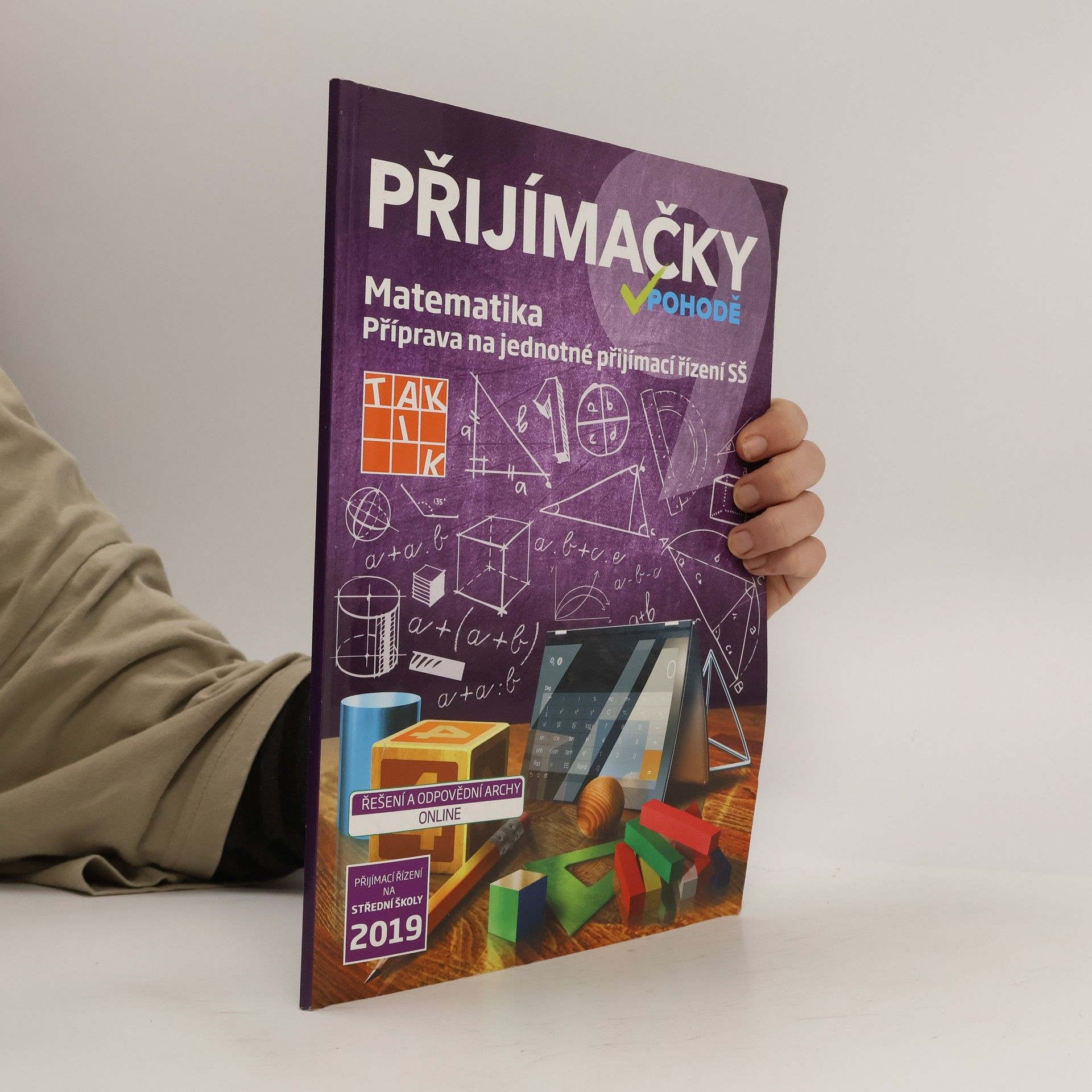 Autorenkollektiv Přijímačky v pohodě : příprava na jednotné přijímací řízení SŠ. Matematika