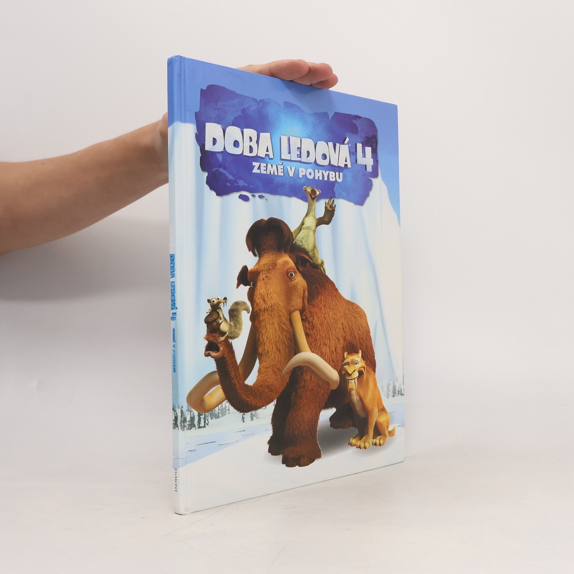 Autorenkollektiv Doba ledová 4 - Země v pohybu