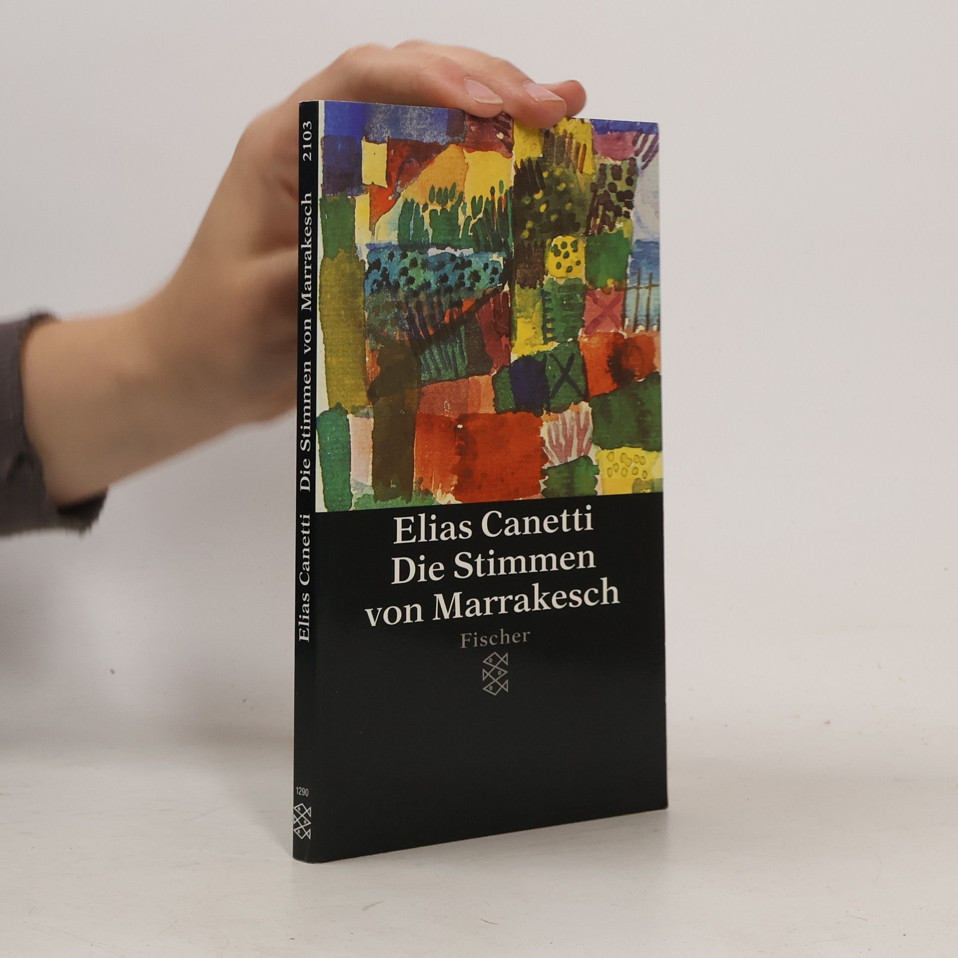 Elias Canetti Die Stimmen von Marrakesch
