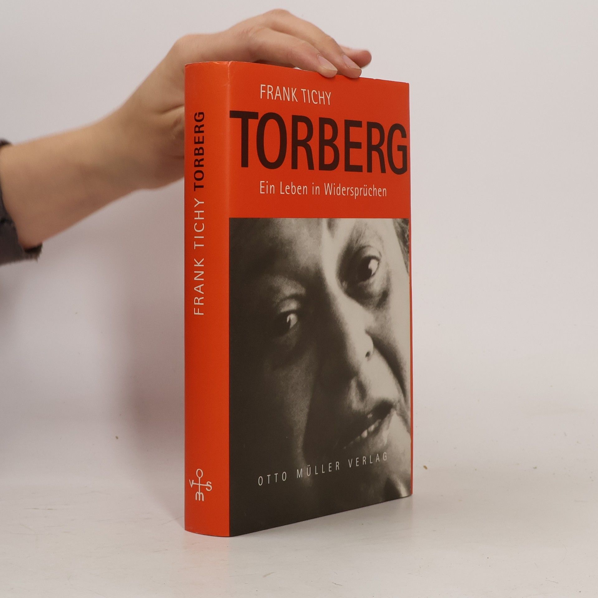 Frank Tichy Friedrich Torberg : ein Leben in Widersprüchen