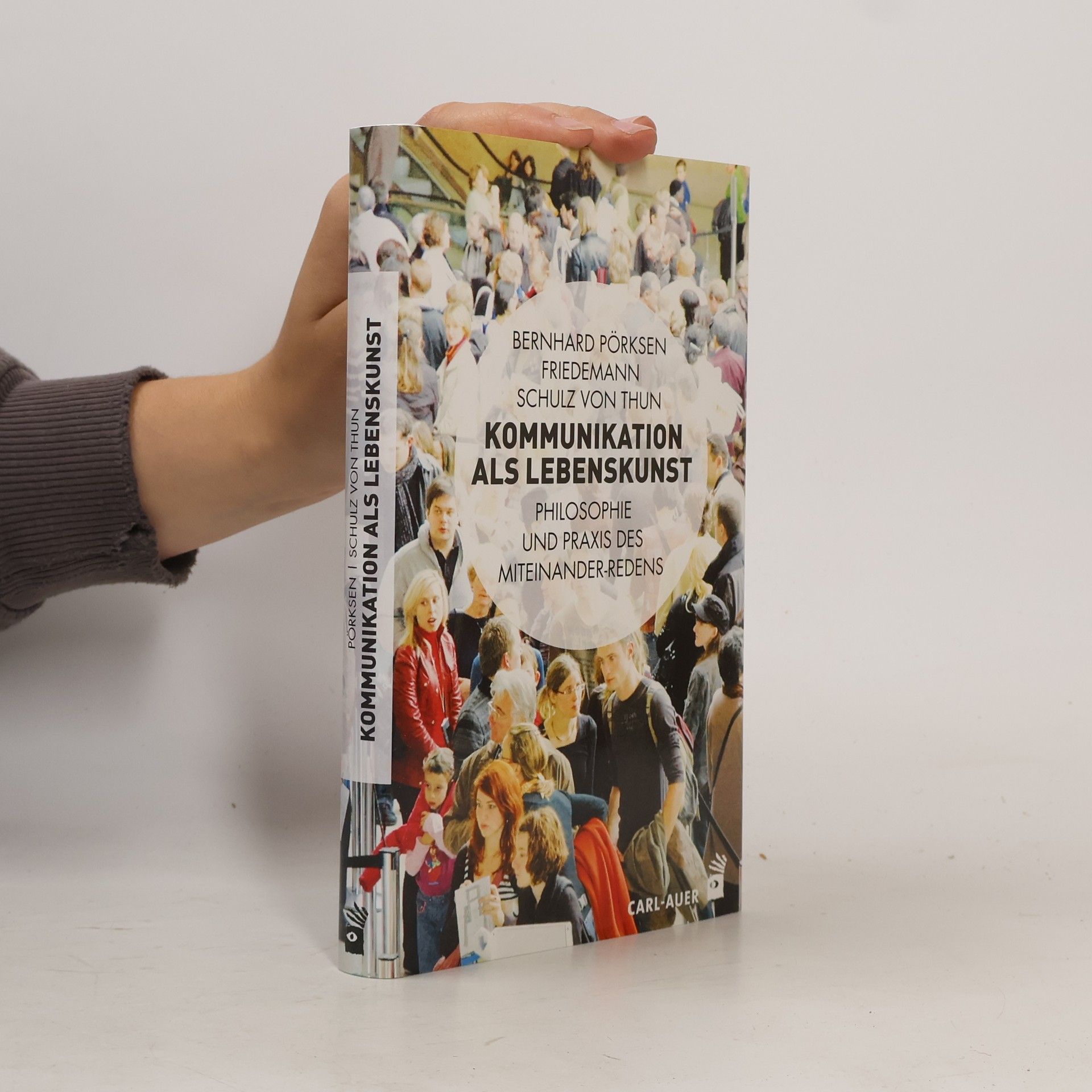 Bernhard Pörksen Kommunikation als Lebenskunst