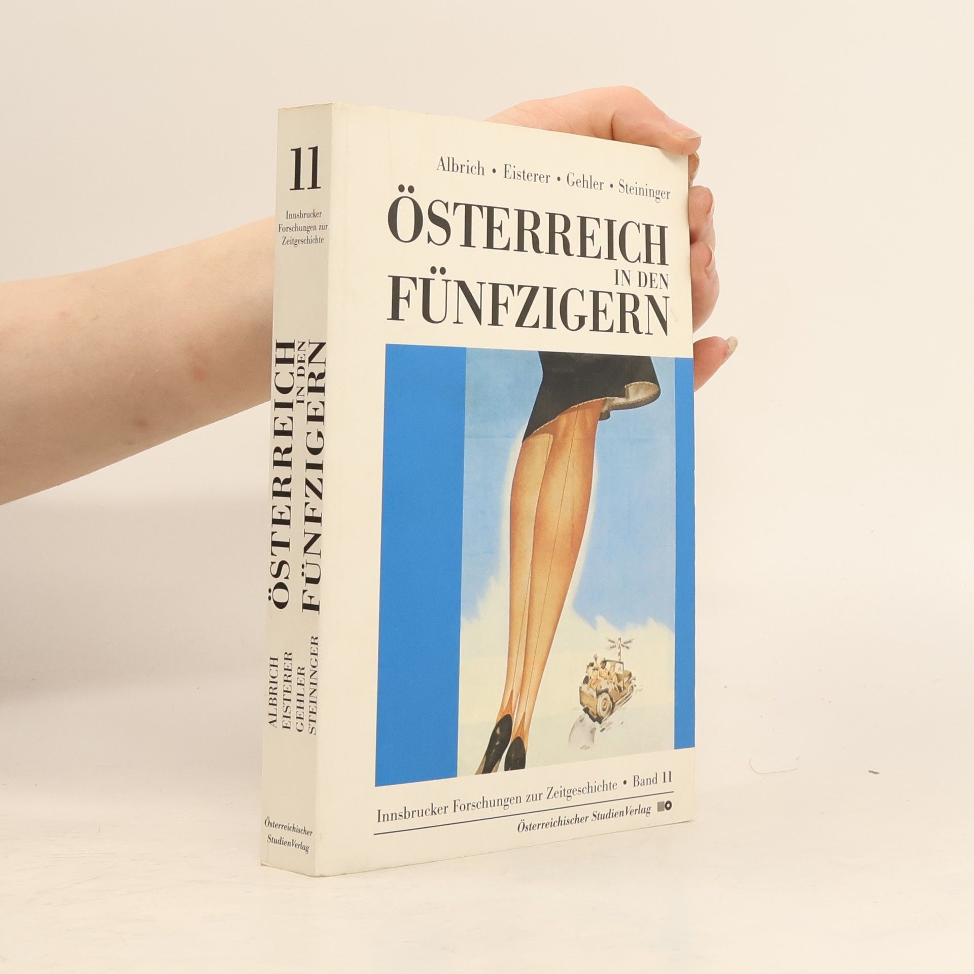 Thomas Albrich Österreich in den Fünfzigern