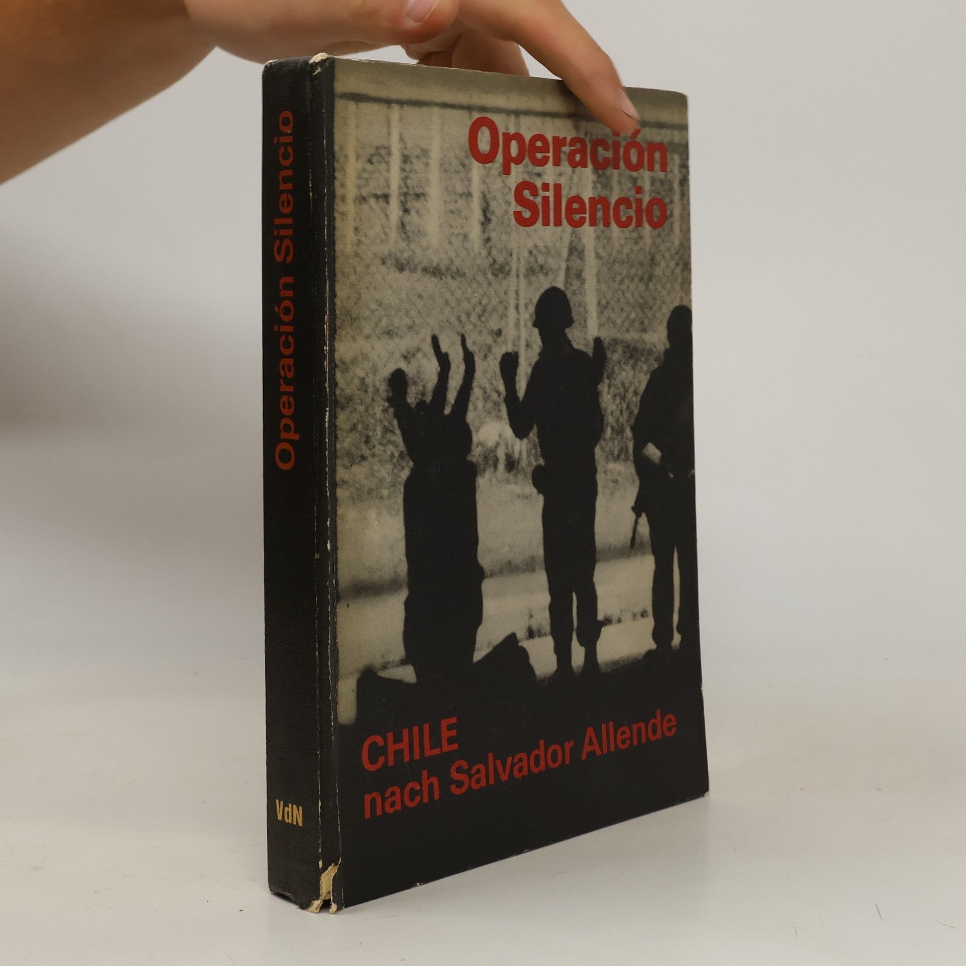 Peter Hellmich Operación silencio: Chile nach Salvador Allende