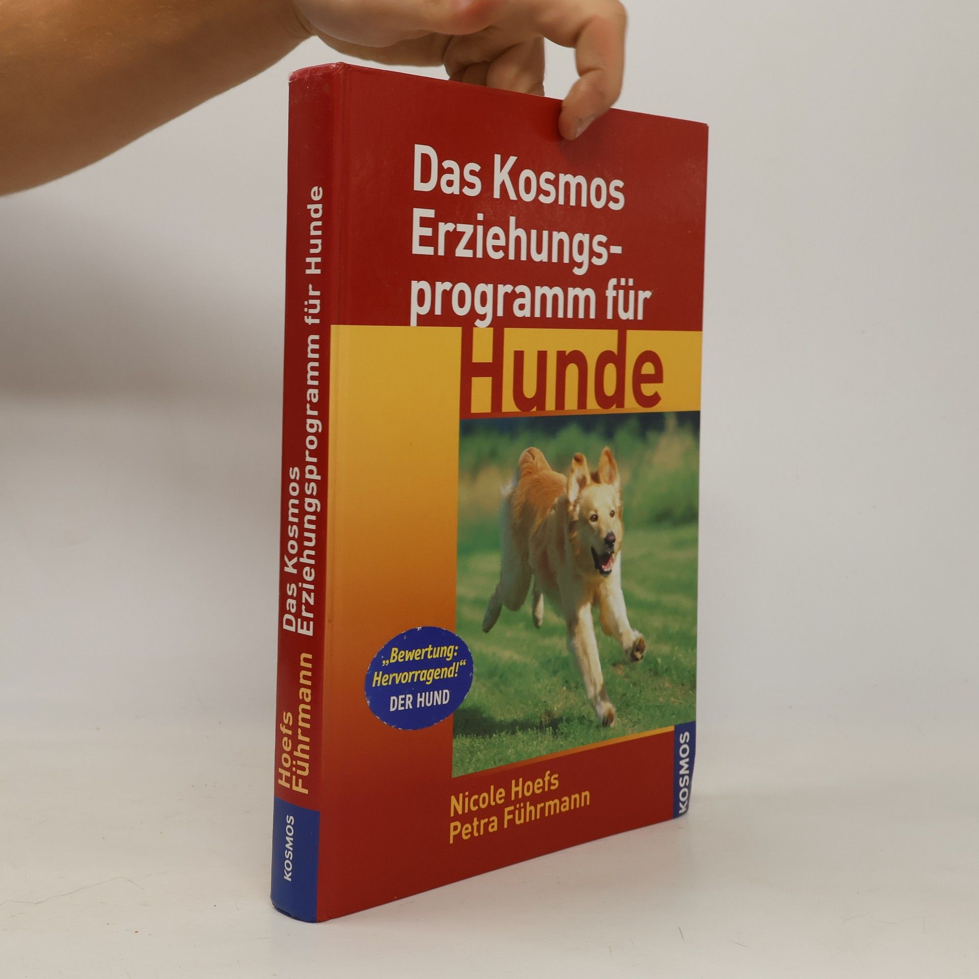 Nicole Hoefs Das Kosmos-Erziehungsprogramm für Hunde
