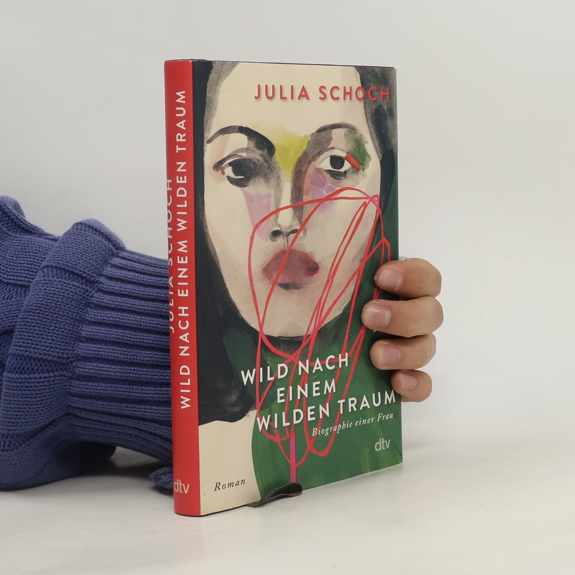 Julia Schoch Wild nach einem wilden Traum